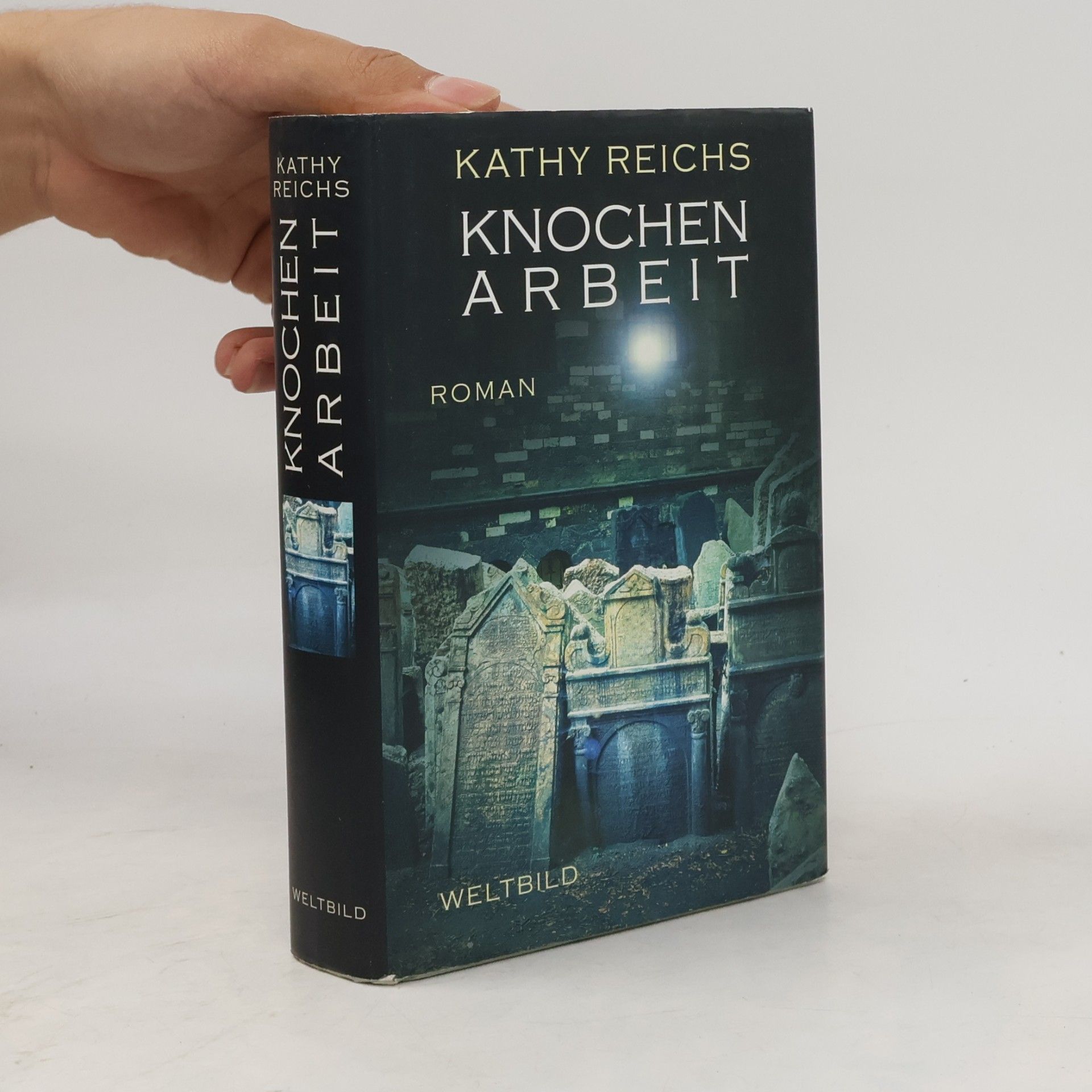 Kathy Reichs Knochenarbeit