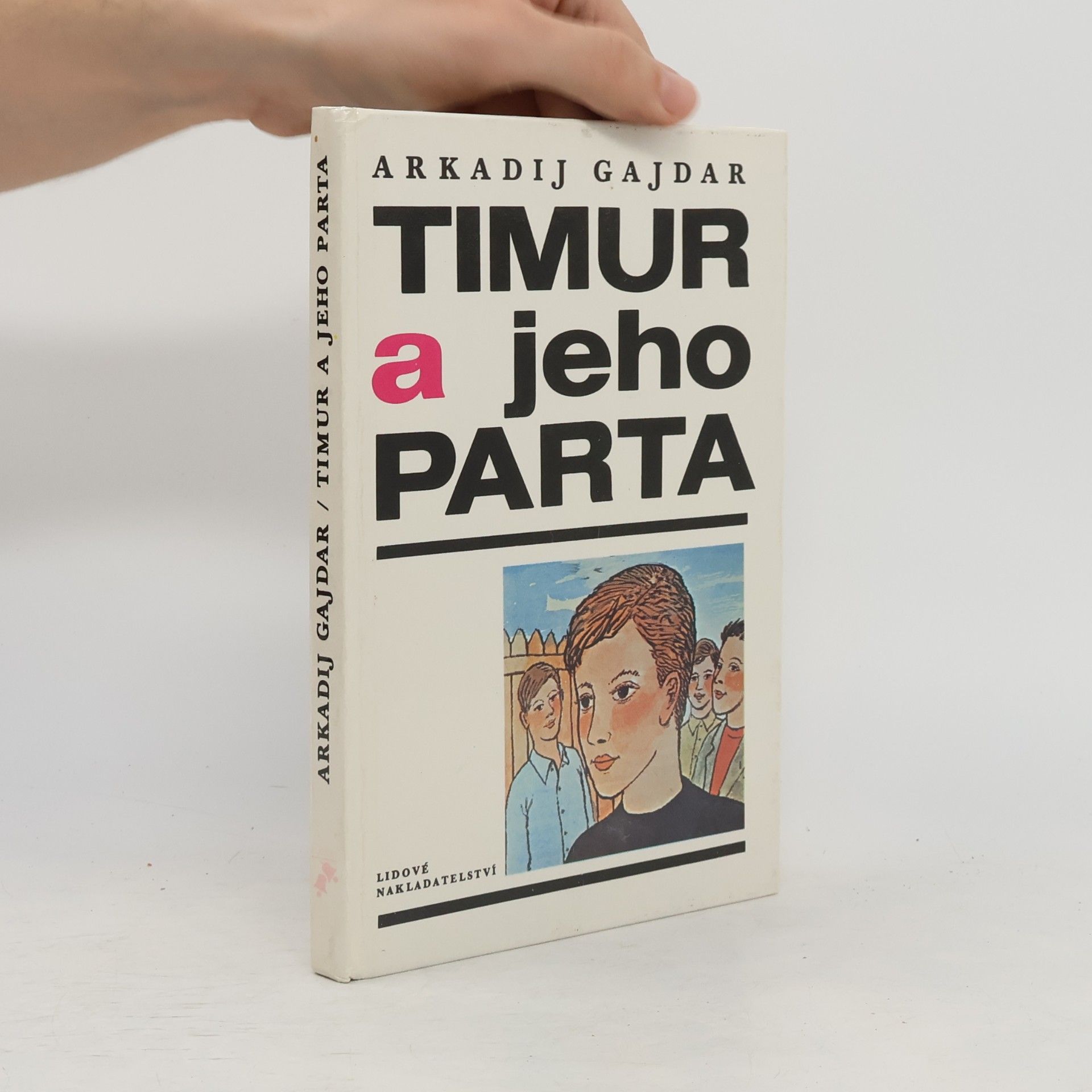 Arkadij Petrovič Gajdar Timur a jeho parta