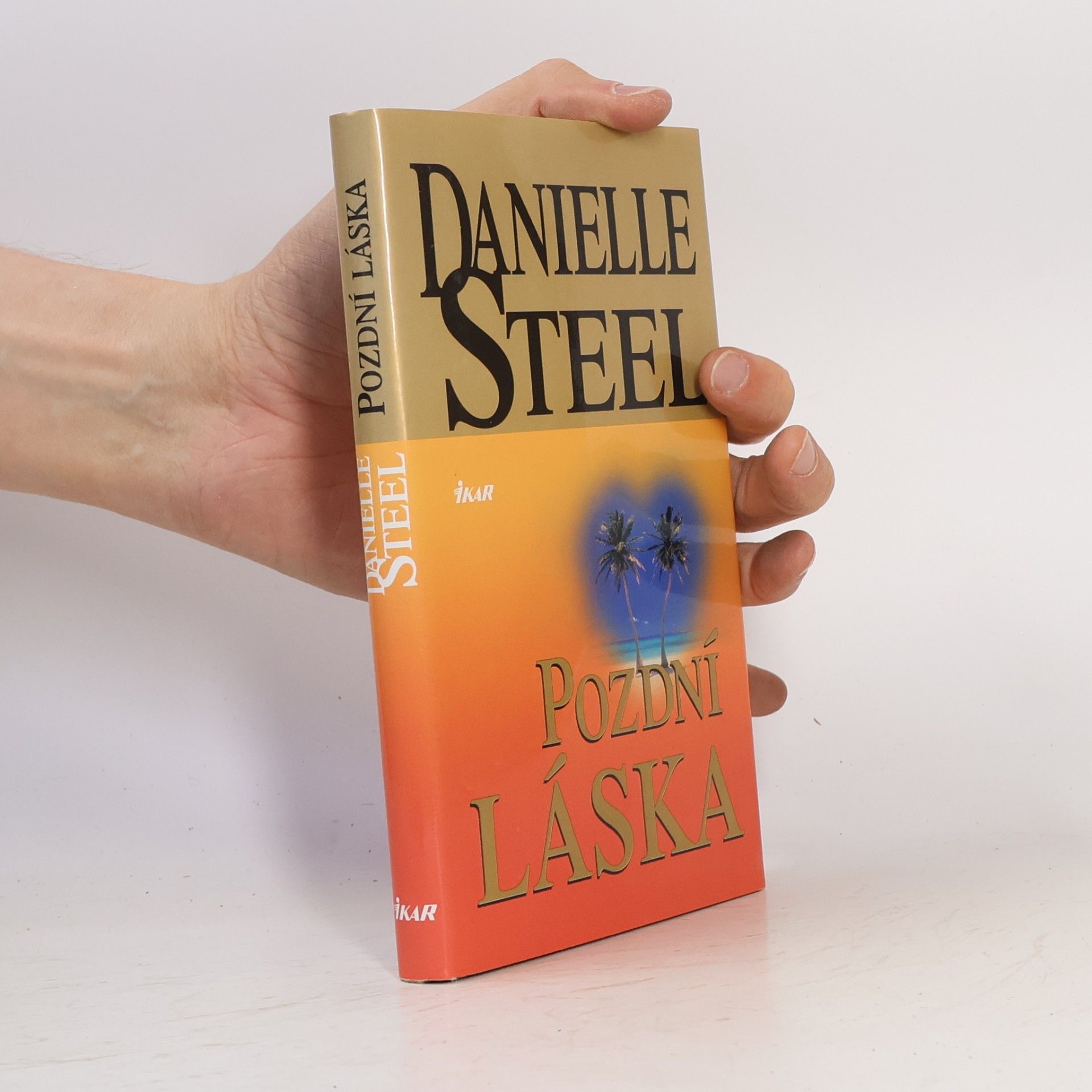 Danielle Steel Pozdní láska
