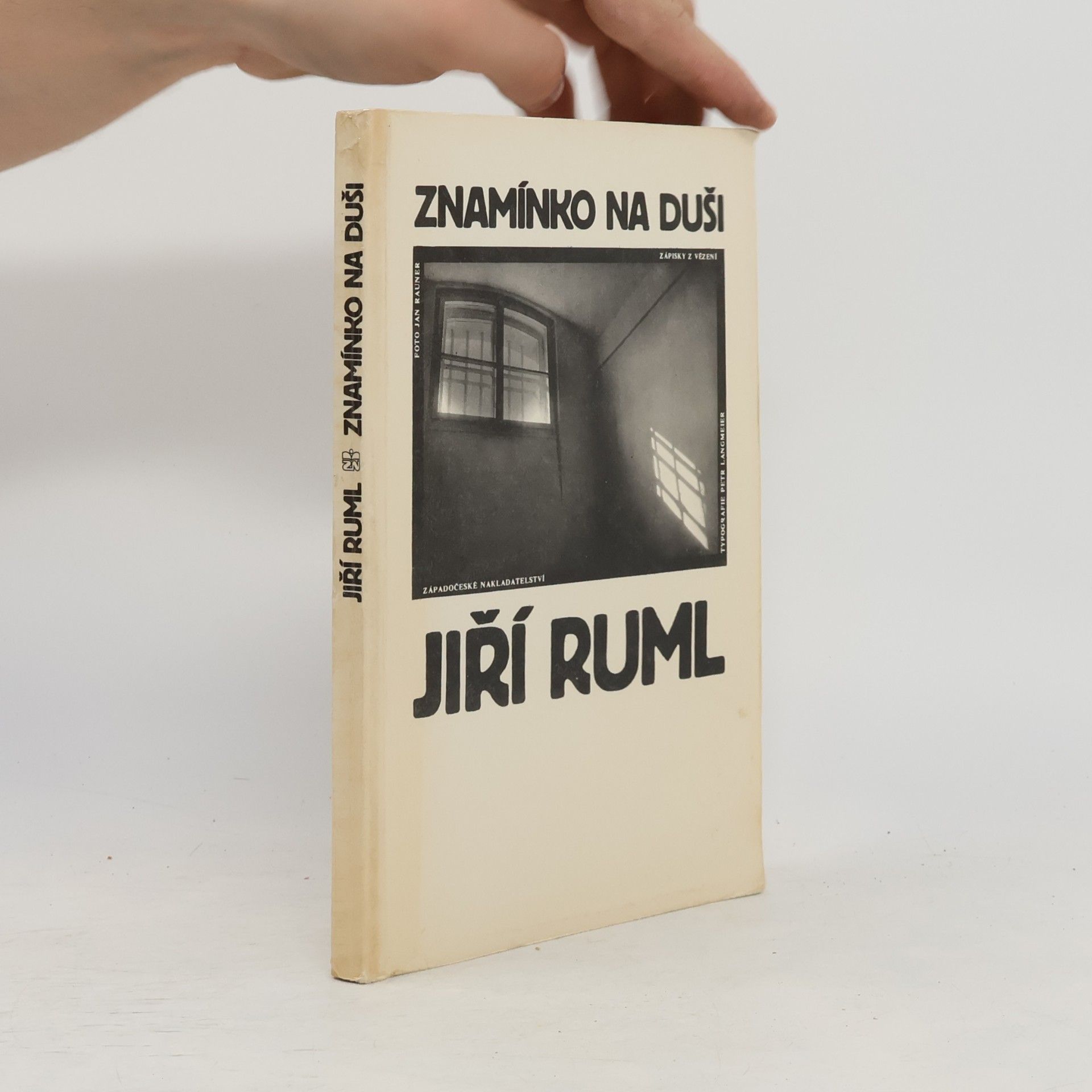 Jiří Ruml Znamínko na duši. Zápisky z vězení