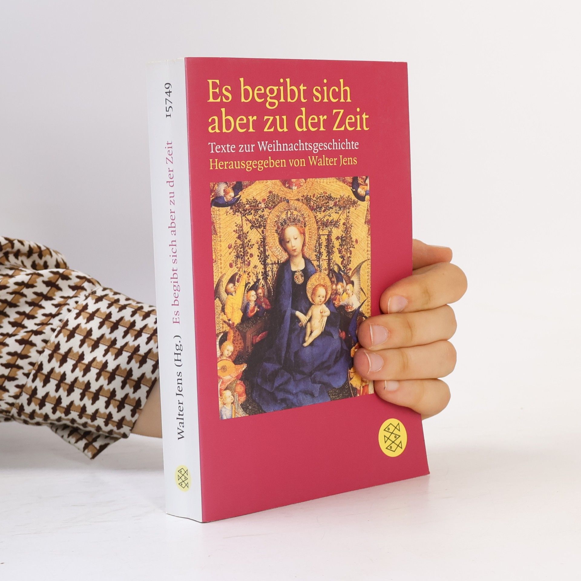Walter Jens Es begibt sich aber zu der Zeit