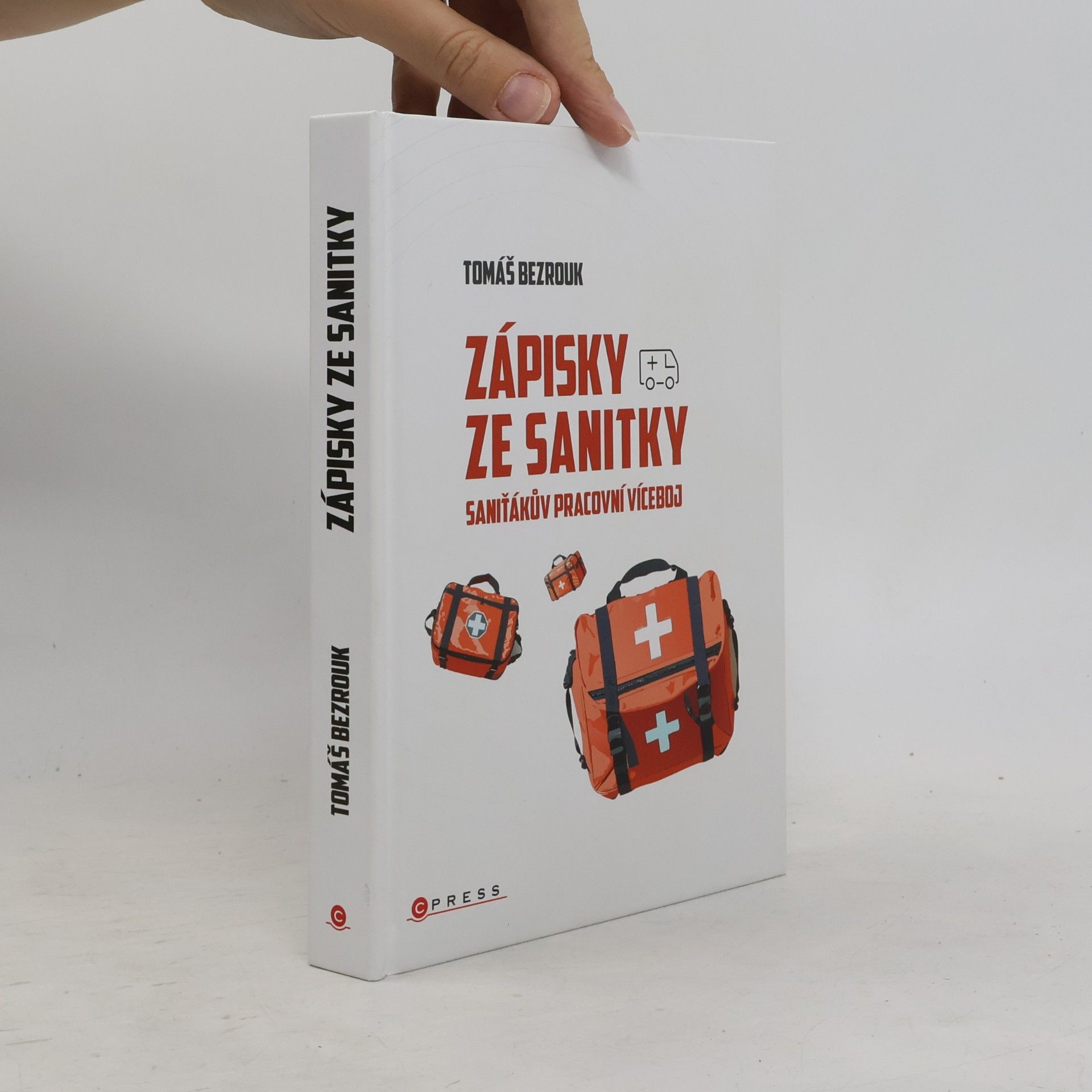 Tomáš Bezrouk Zápisky ze sanitky