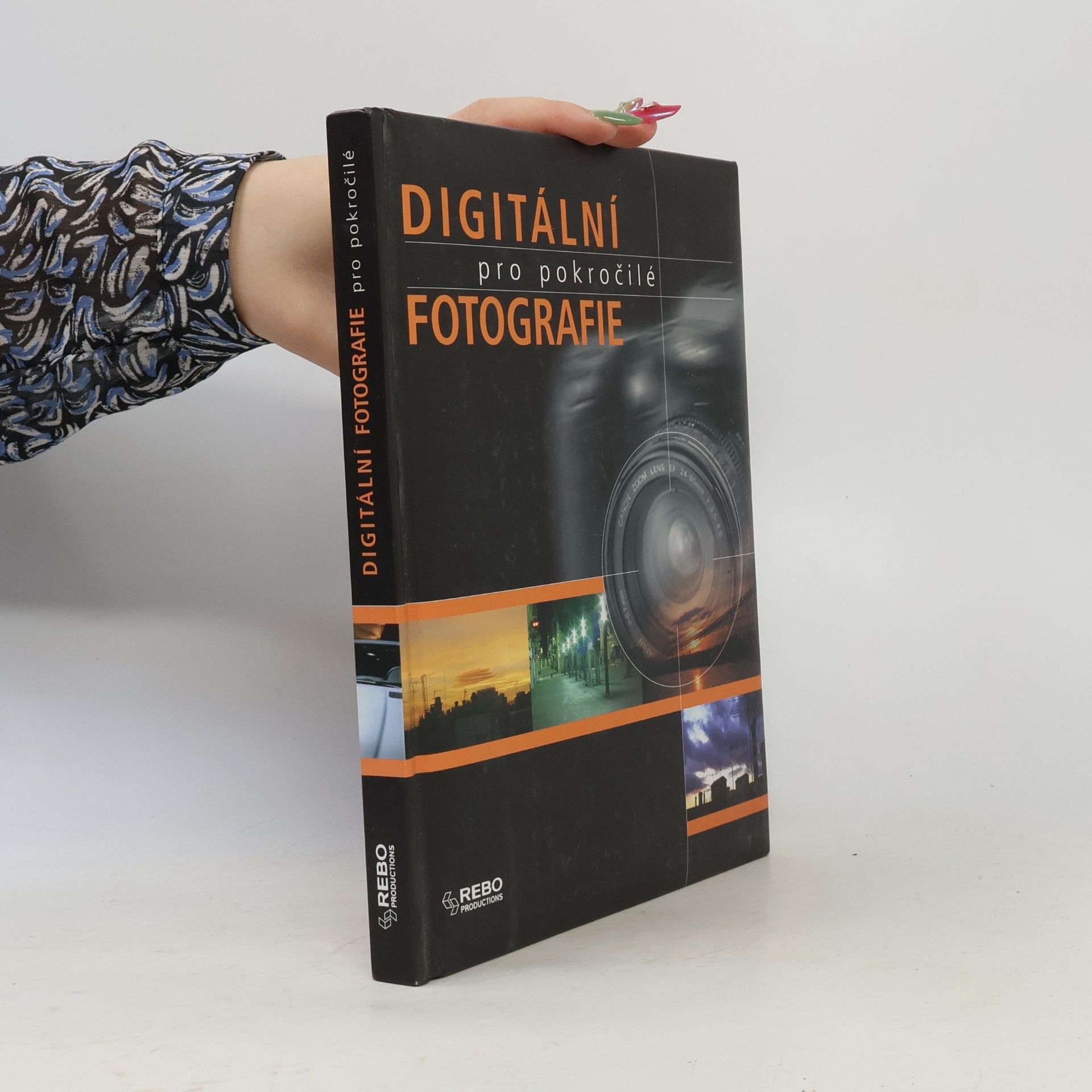 Various authors Digitální fotografie pro pokročilé