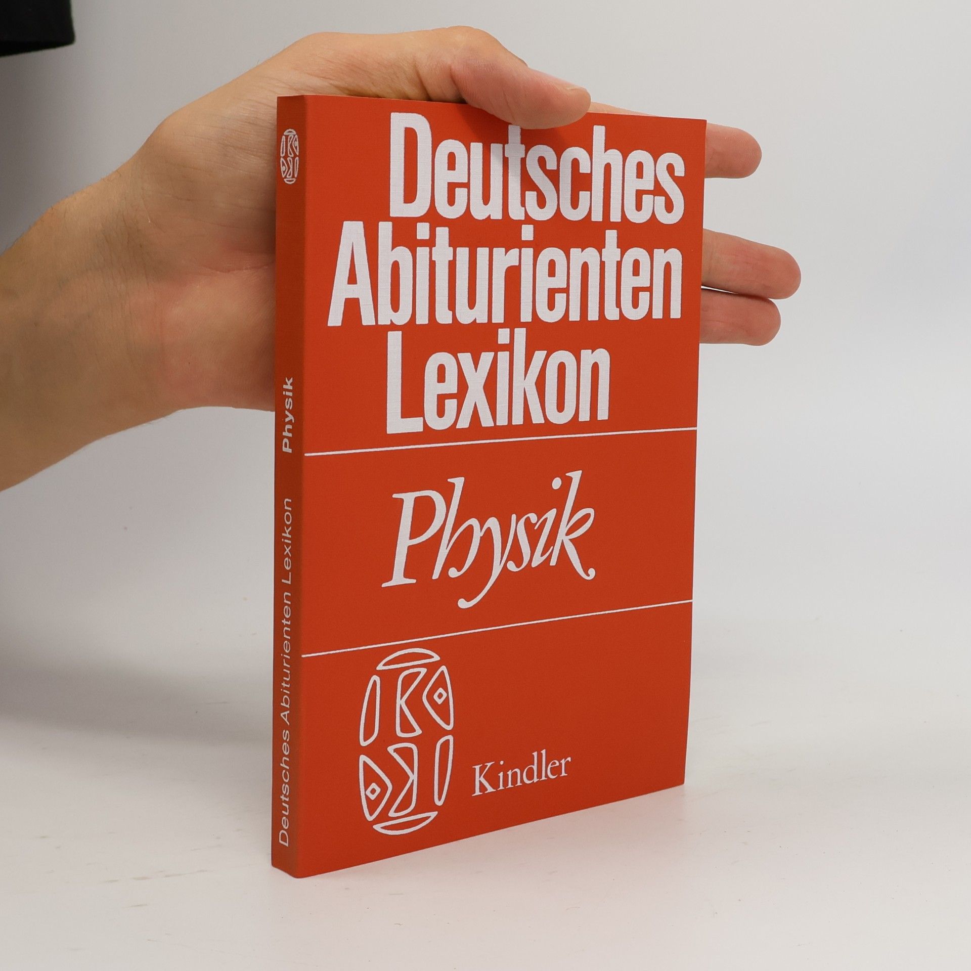 Autorenkollektiv Deutsches Abiturienten Lexikon. Physik