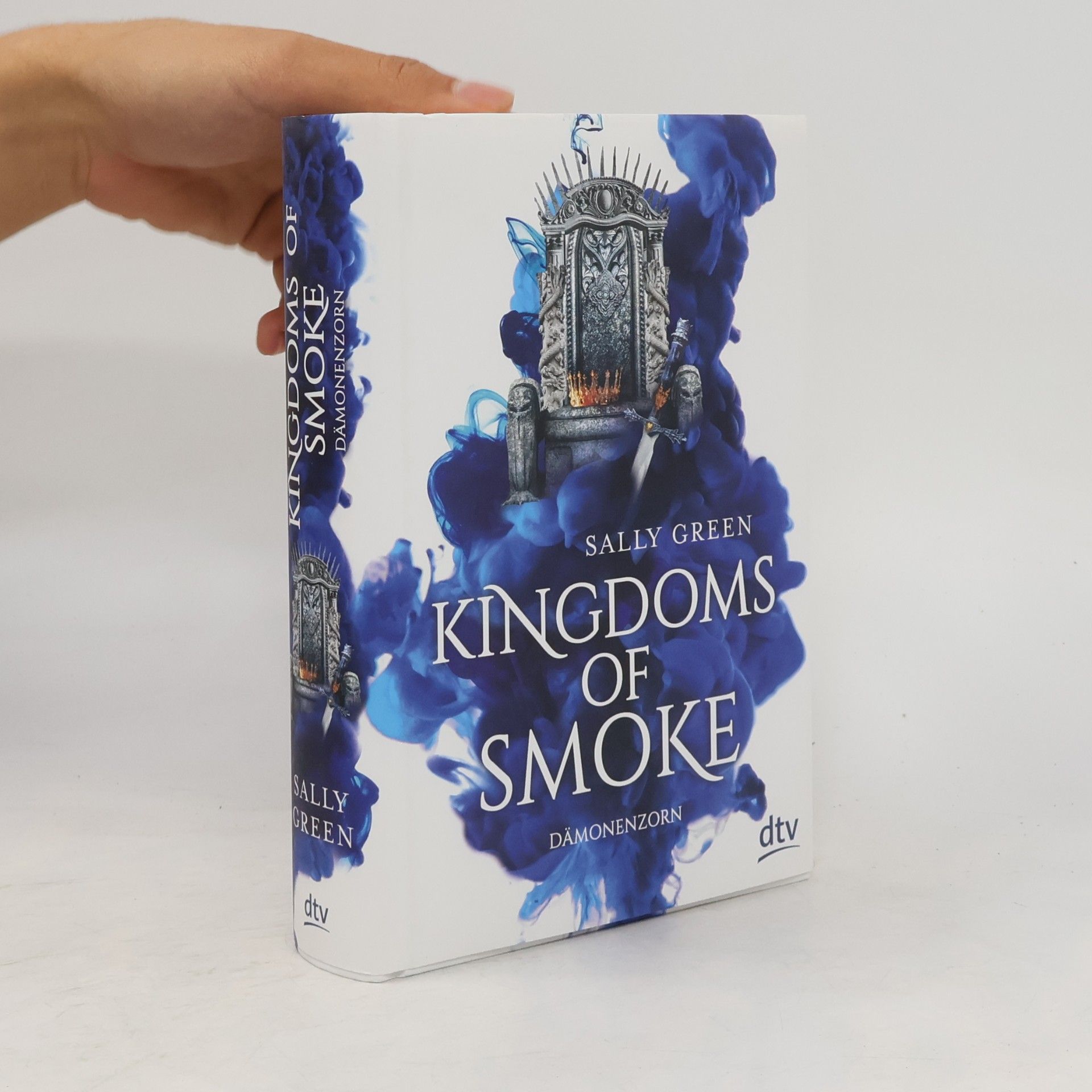Sally Green Kingdoms of smoke - Dämonenzorn