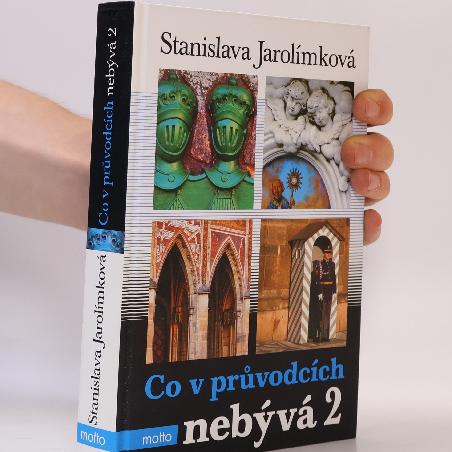 Stanislava Jarolímková Co v průvodcích nebývá, aneb, Pokračování historie k snadnému zapamatování. 2.