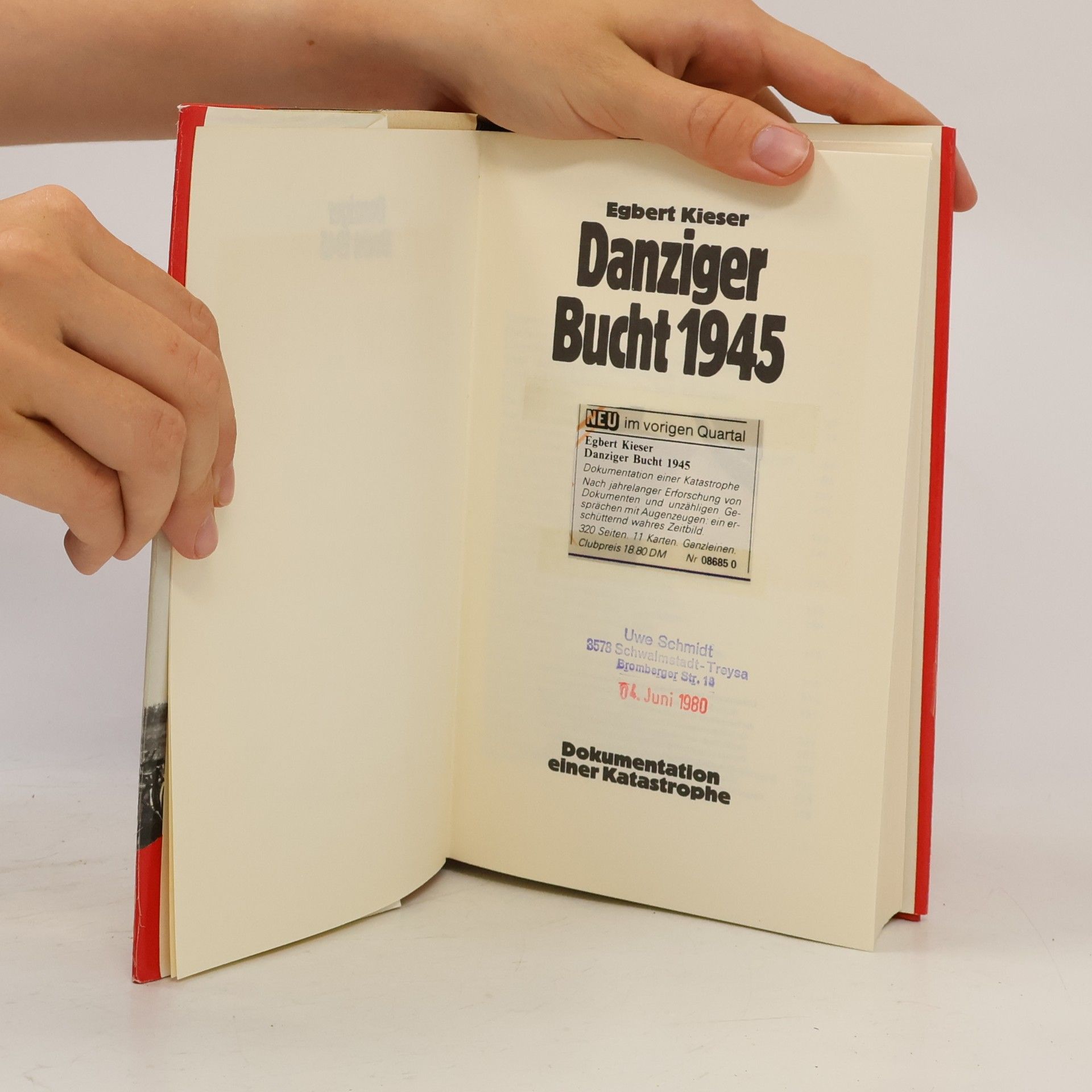 Egbert Kieser Danziger Bucht 1945