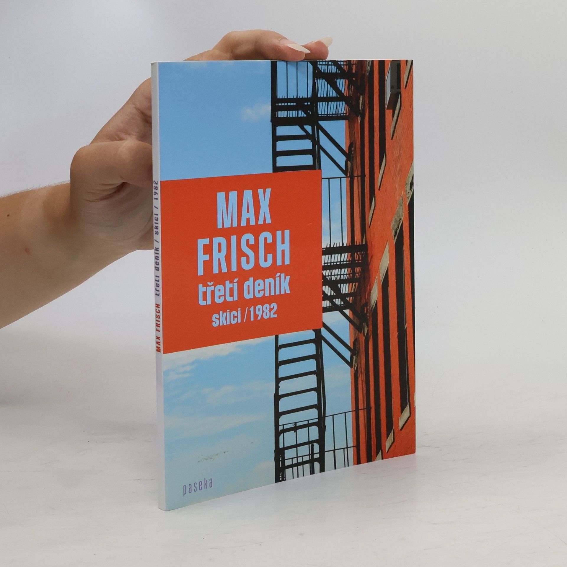 Max Frisch Třetí deník: Skici / 1982
