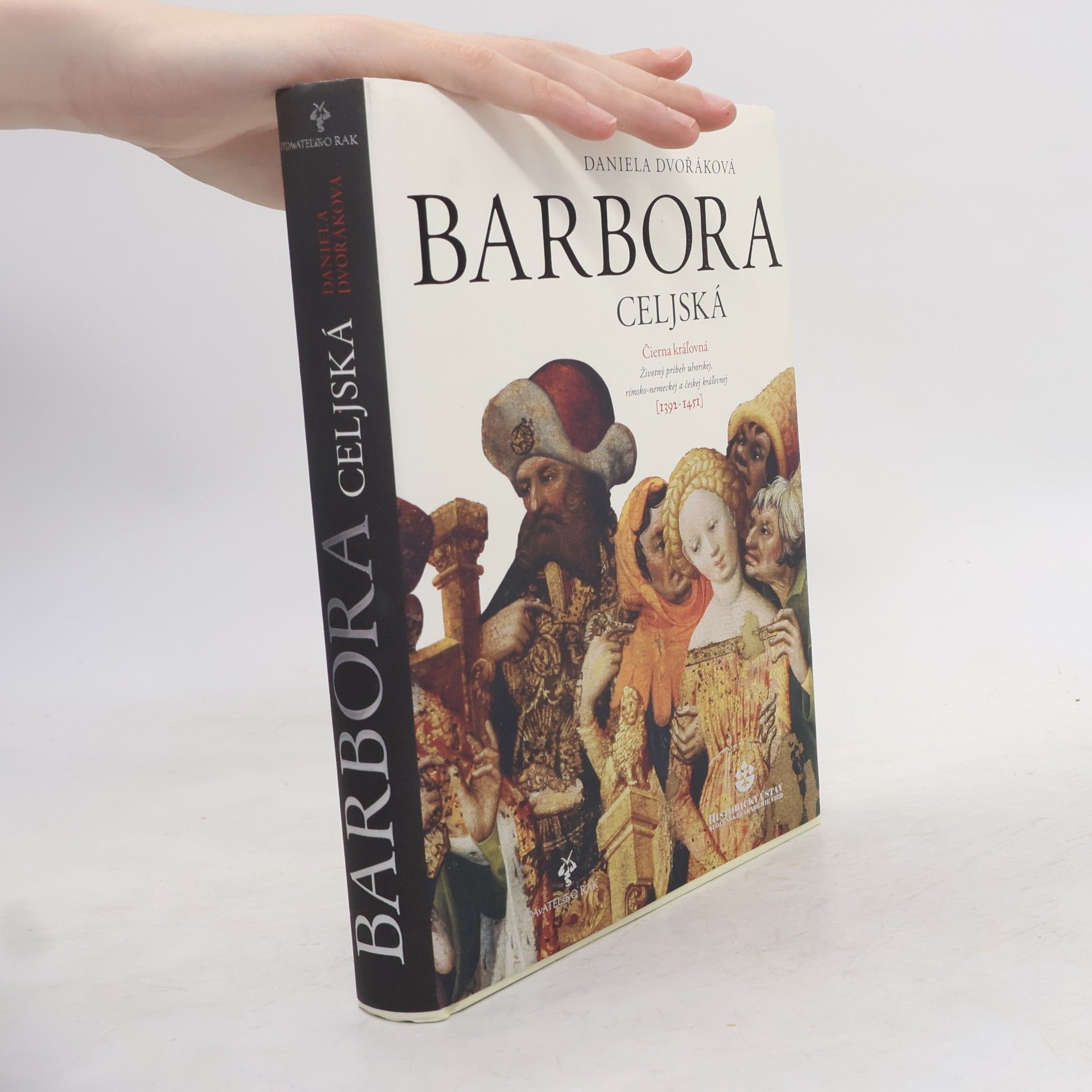 Daniela Dvořáková Barbora Celjská: Čierna kráľovná
