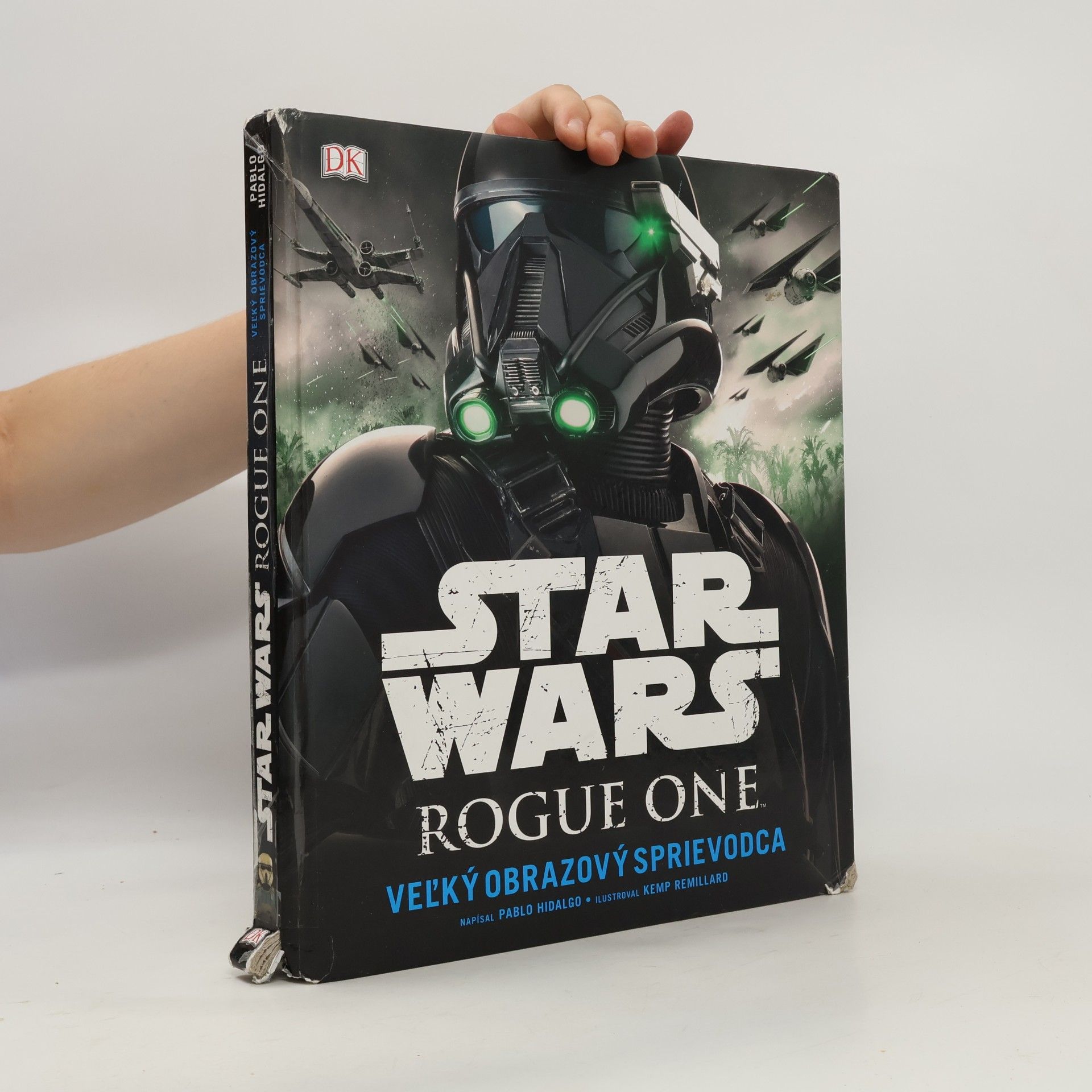 Kemp Remillard Star Wars Rogue One. Velký obrazový sprievodca