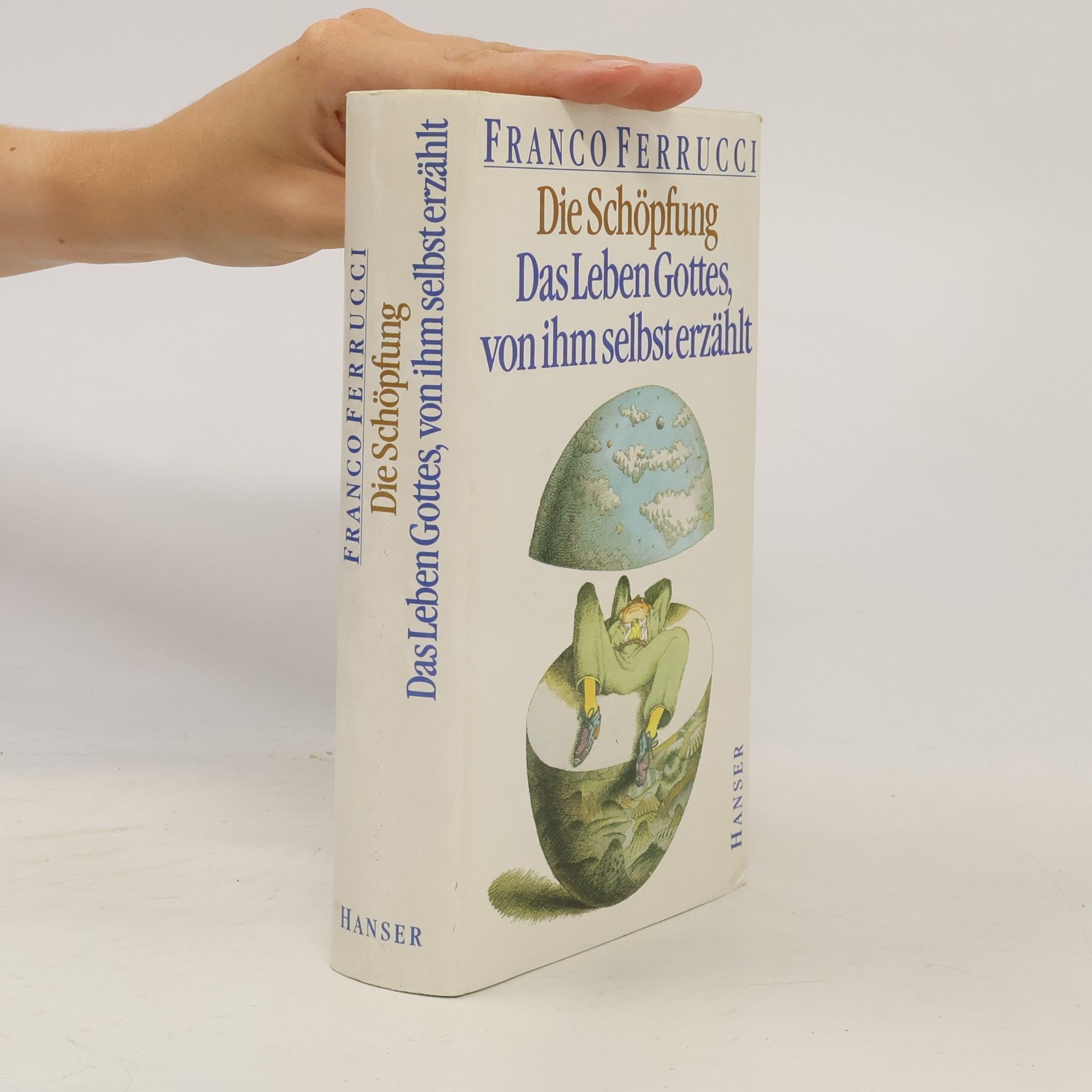 Die Schöpfung. Das Leben Gottes von ihm selbst erzählt