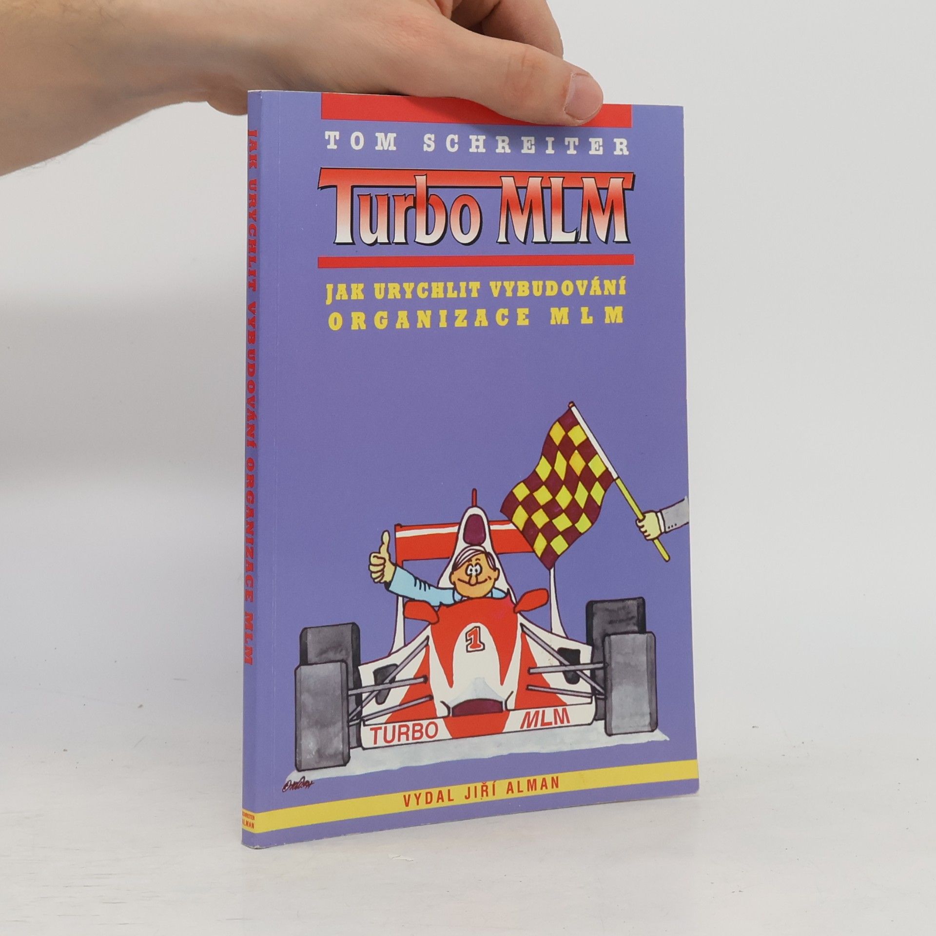 Stanislav Vavřín Turbo MLM: Jak urychlit vybudování organizace MLM
