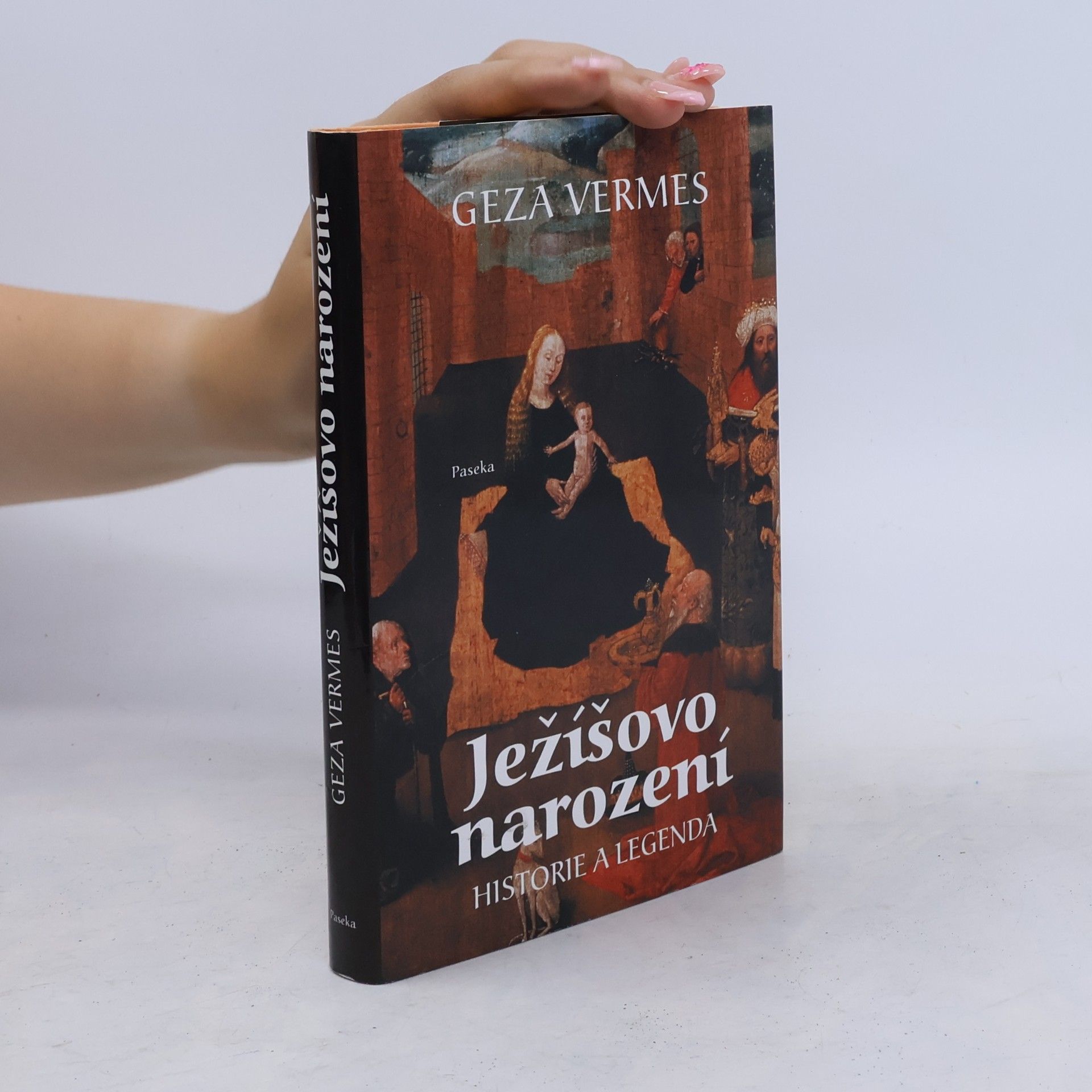 Geza Vermes Ježíšovo narození. Historie a legenda