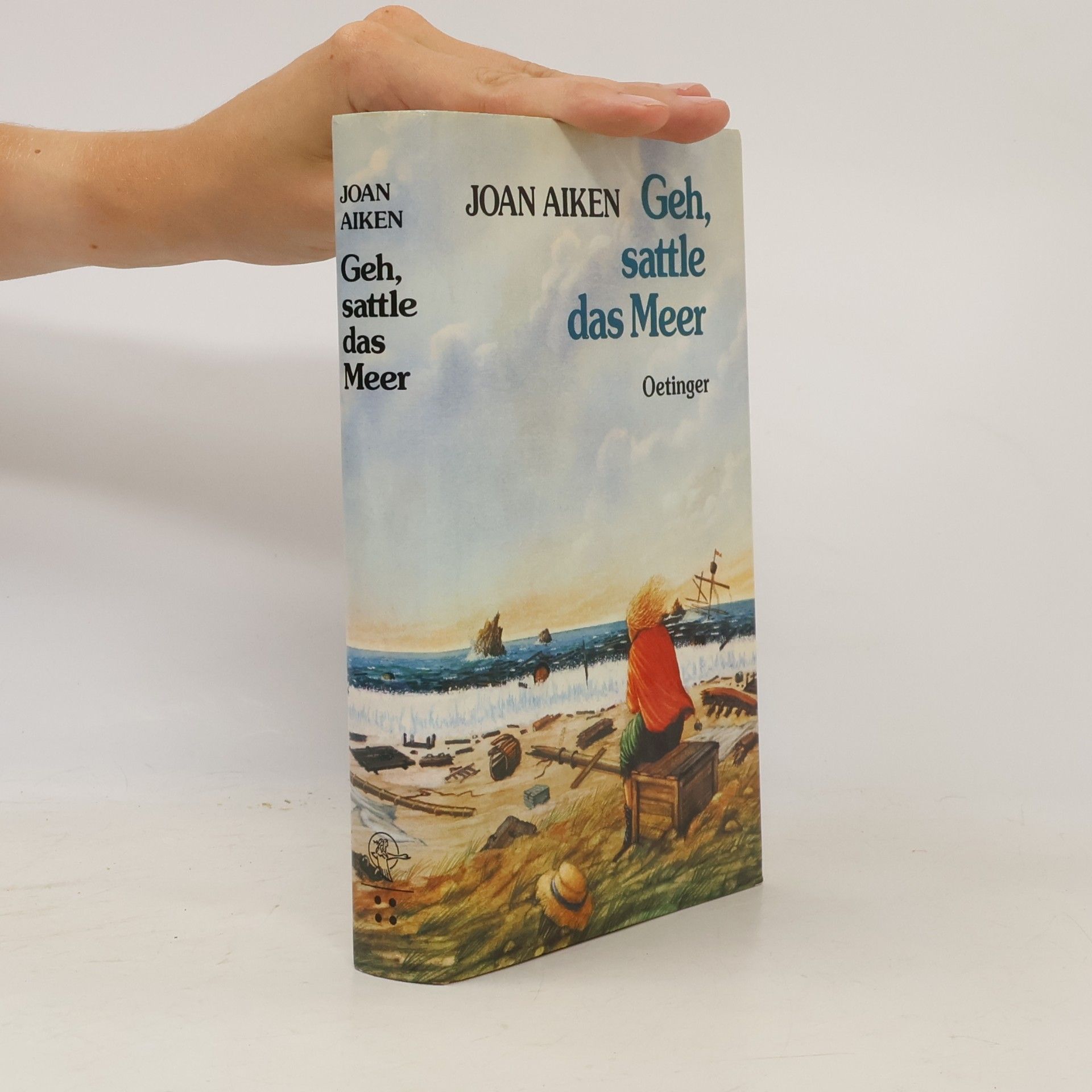 Joan Aiken Geh, sattle das Meer