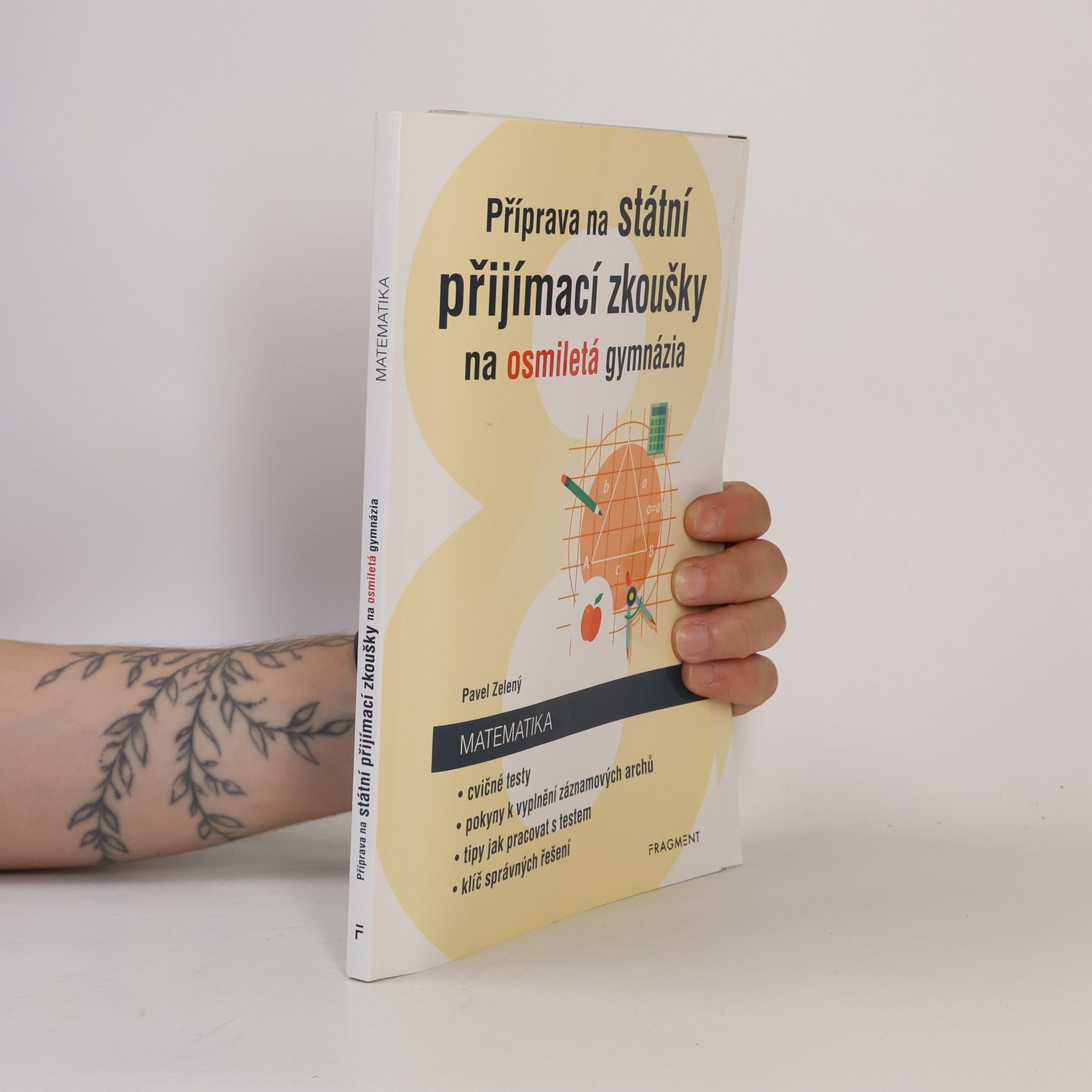 Pavel Zelený Příprava na státní přijímací zkoušky na osmiletá gymnázia. Matematika