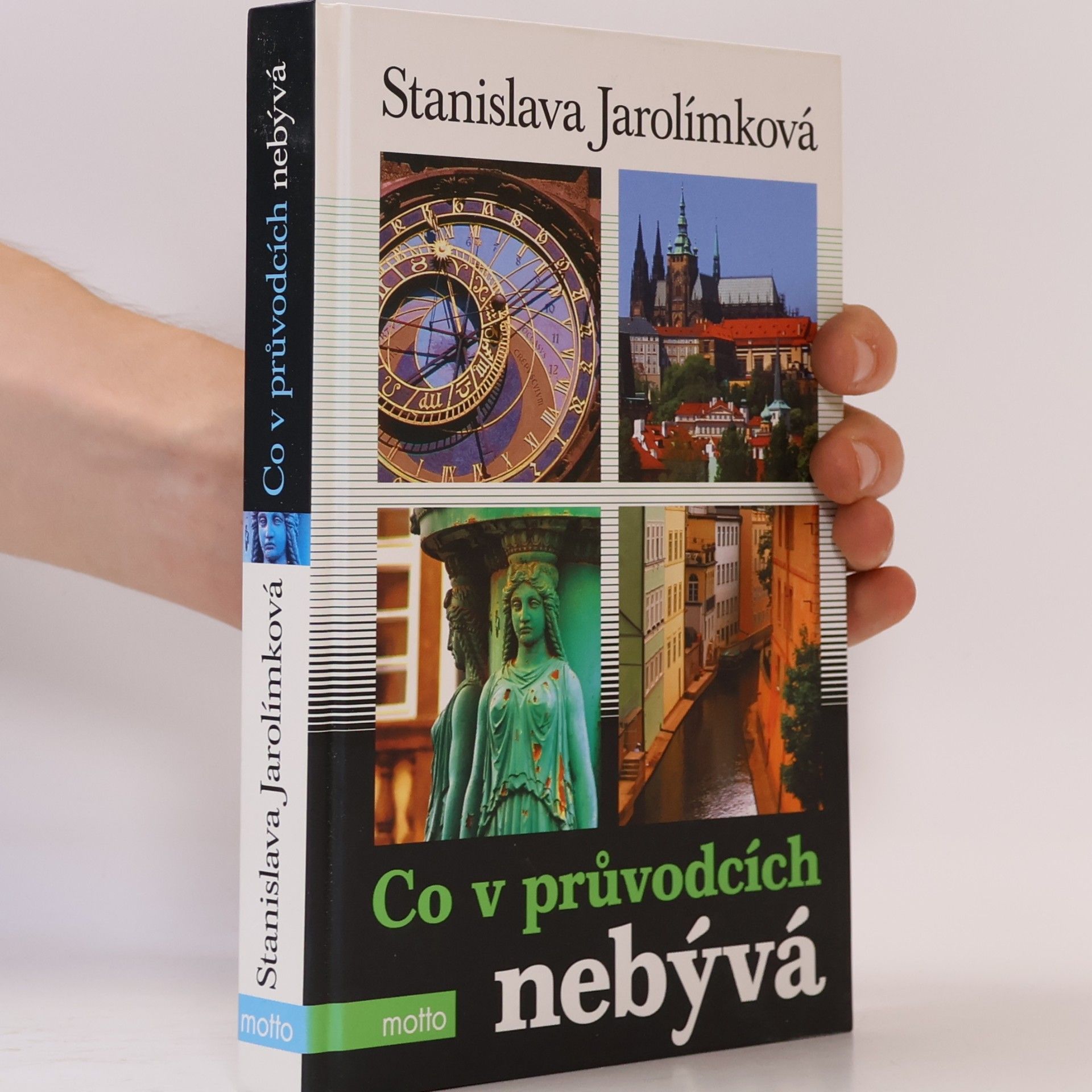 Jarolímková Stanislava Co v průvodcích nebývá
