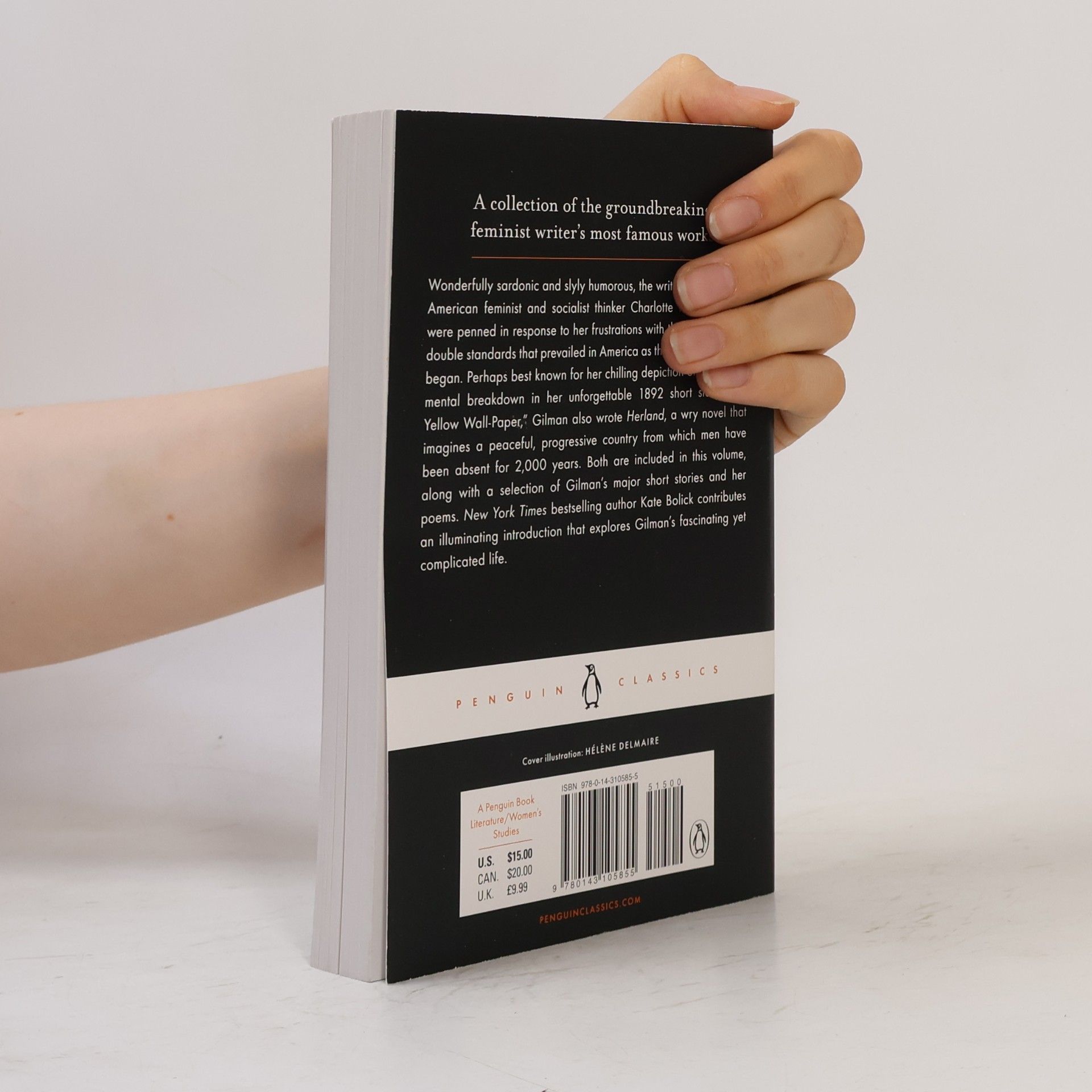 Charlotte Perkins Gilman Penguin Classics: The Yellow Wall-Paper, Herland, and Selected Writings