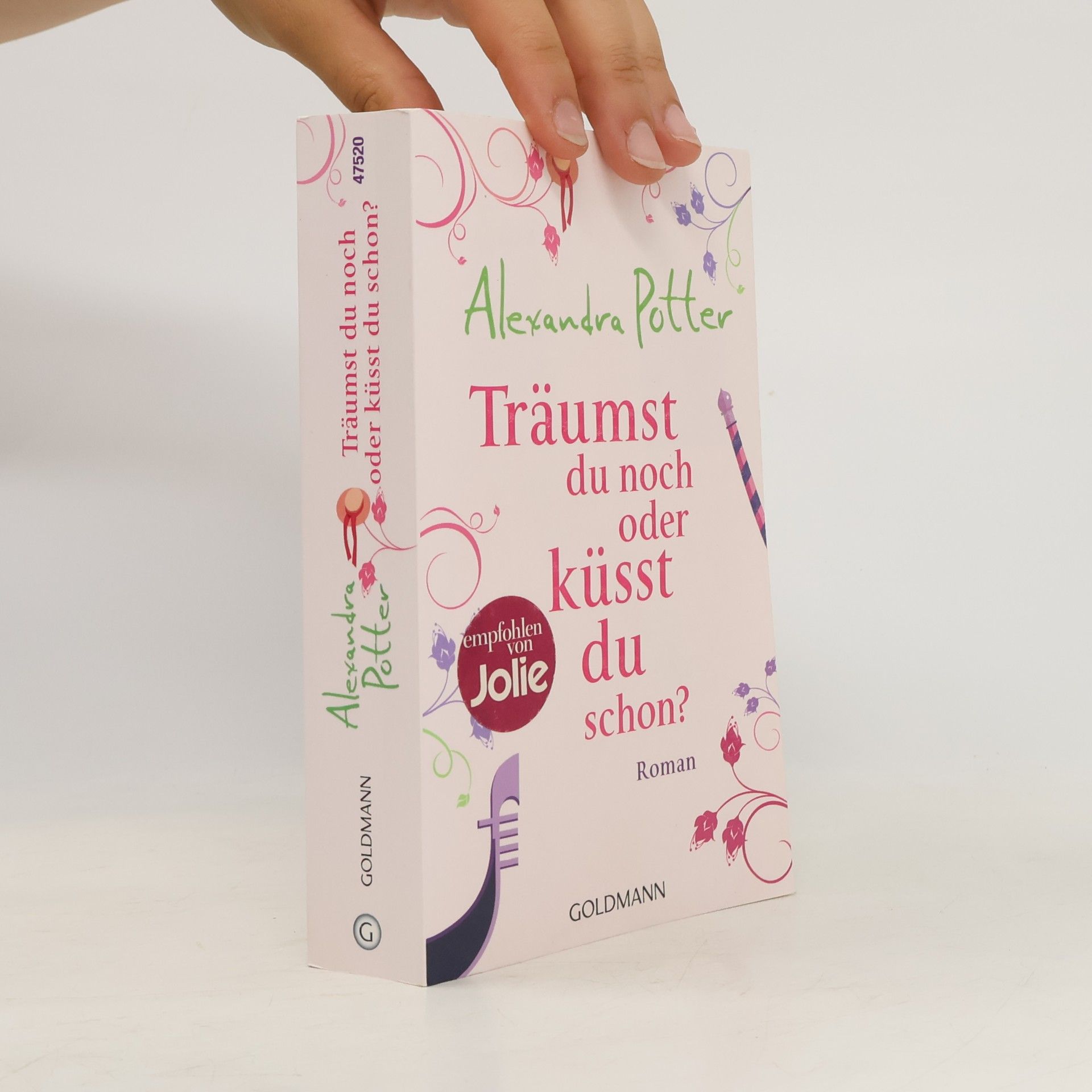 Alexandra Potter Träumst du noch, oder küsst du schon?