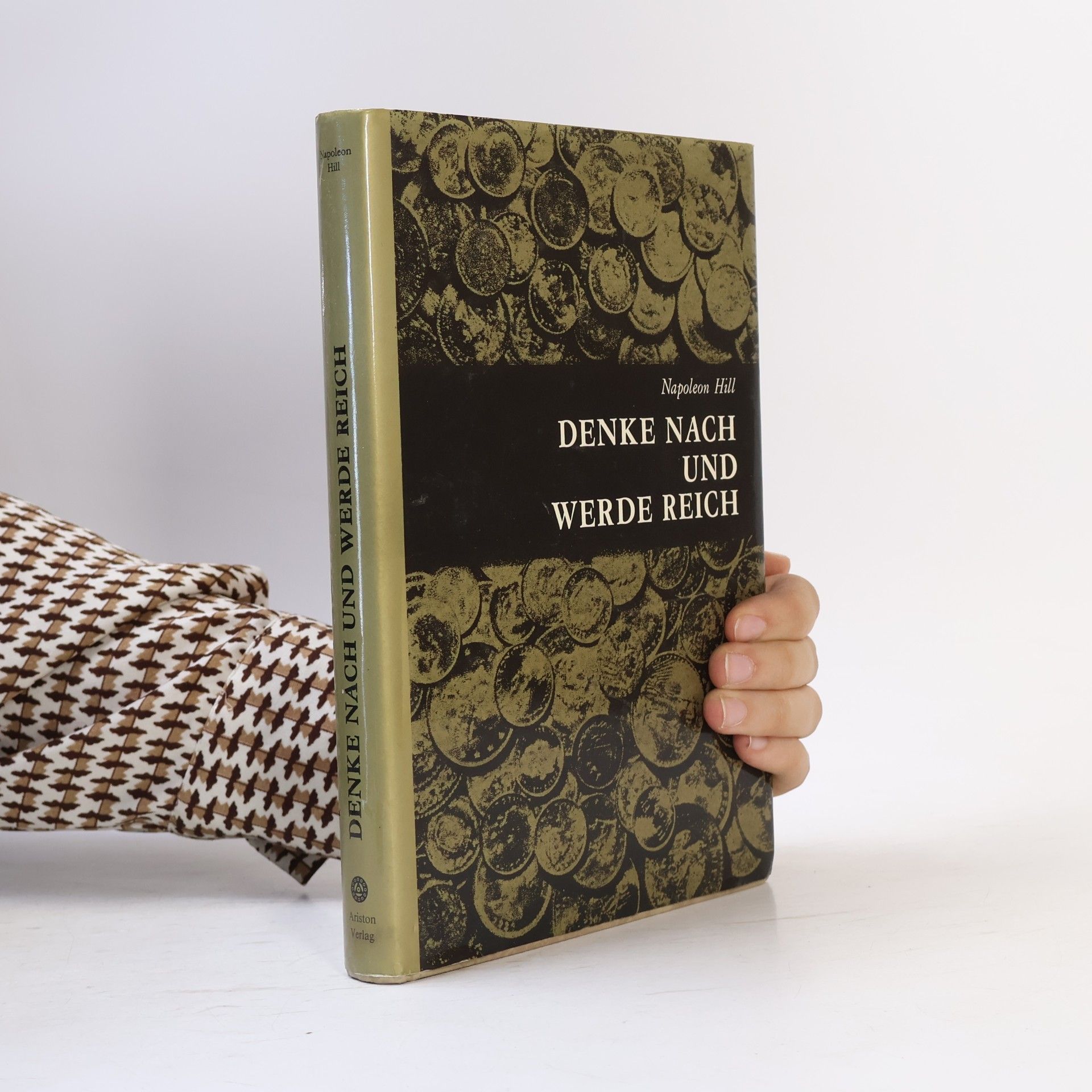 Napoleon Hill Denke nach und werde reich