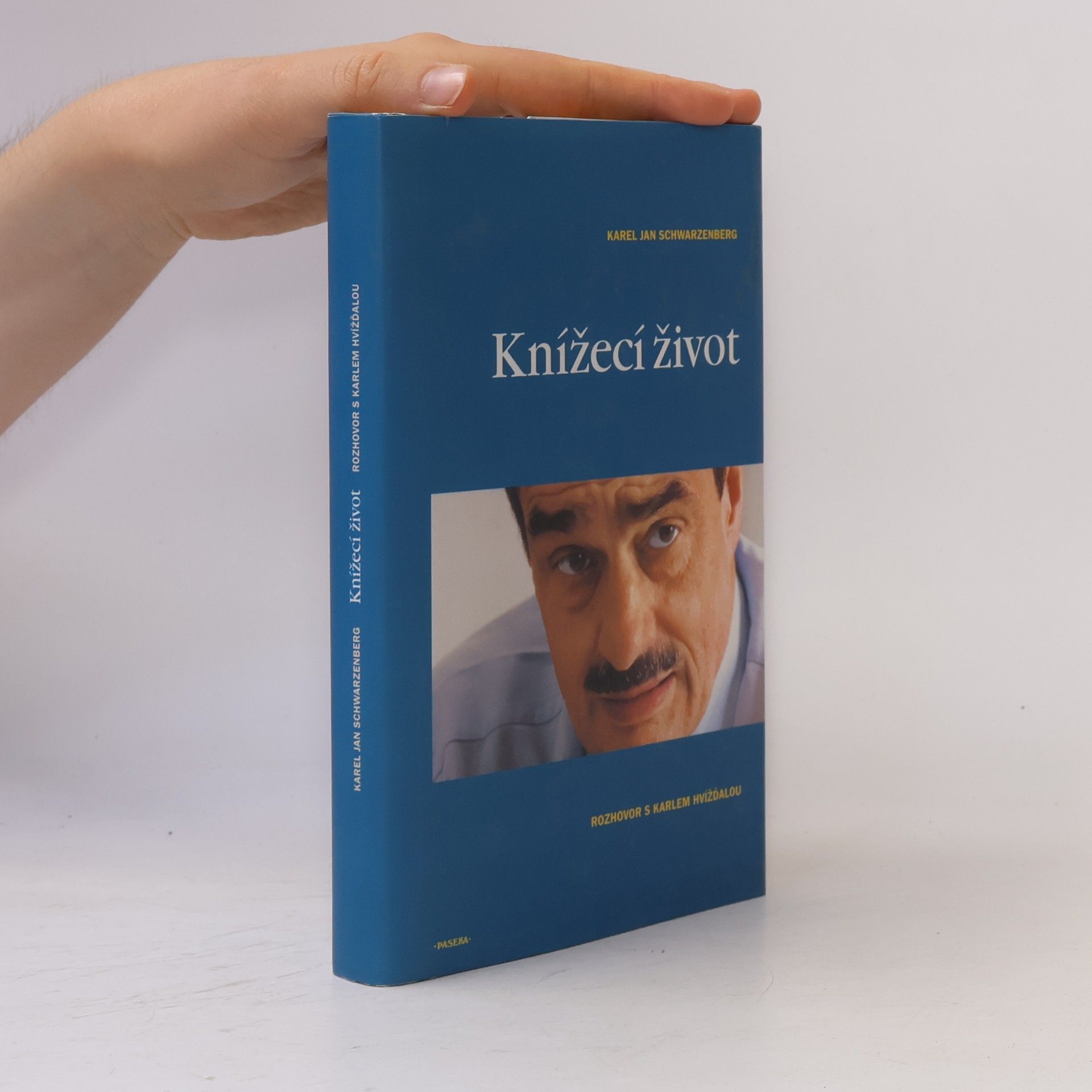 Karel Hvížďala Knížecí život