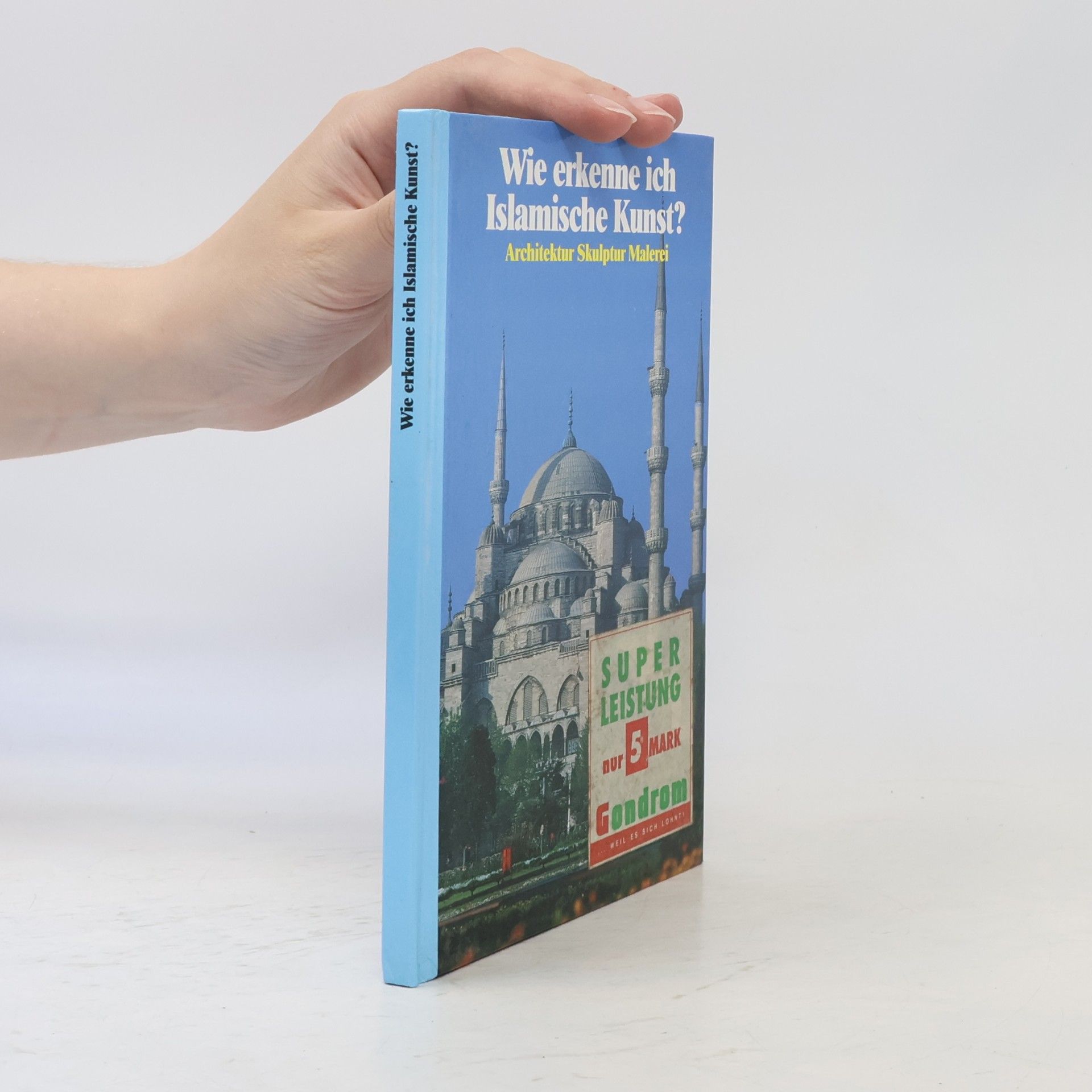 Gabriel Mandel Wie erkenne ich islamische Kunst?