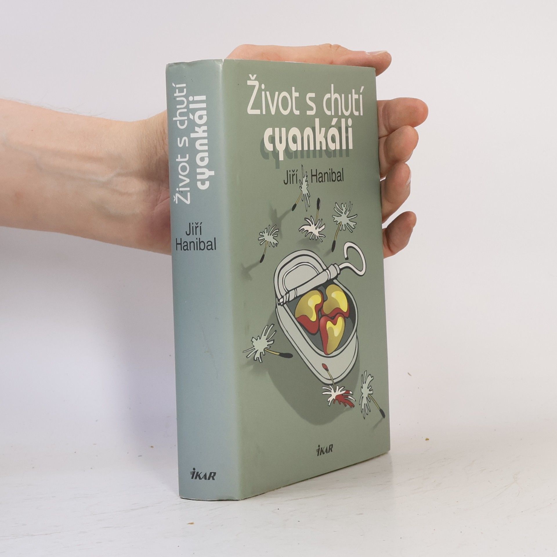 Jiří Hanibal Život s chutí cyankáli