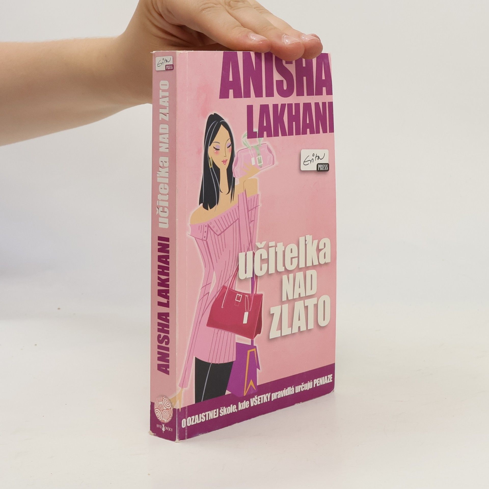 Anisha Lakhani Učiteľka nad zlato
