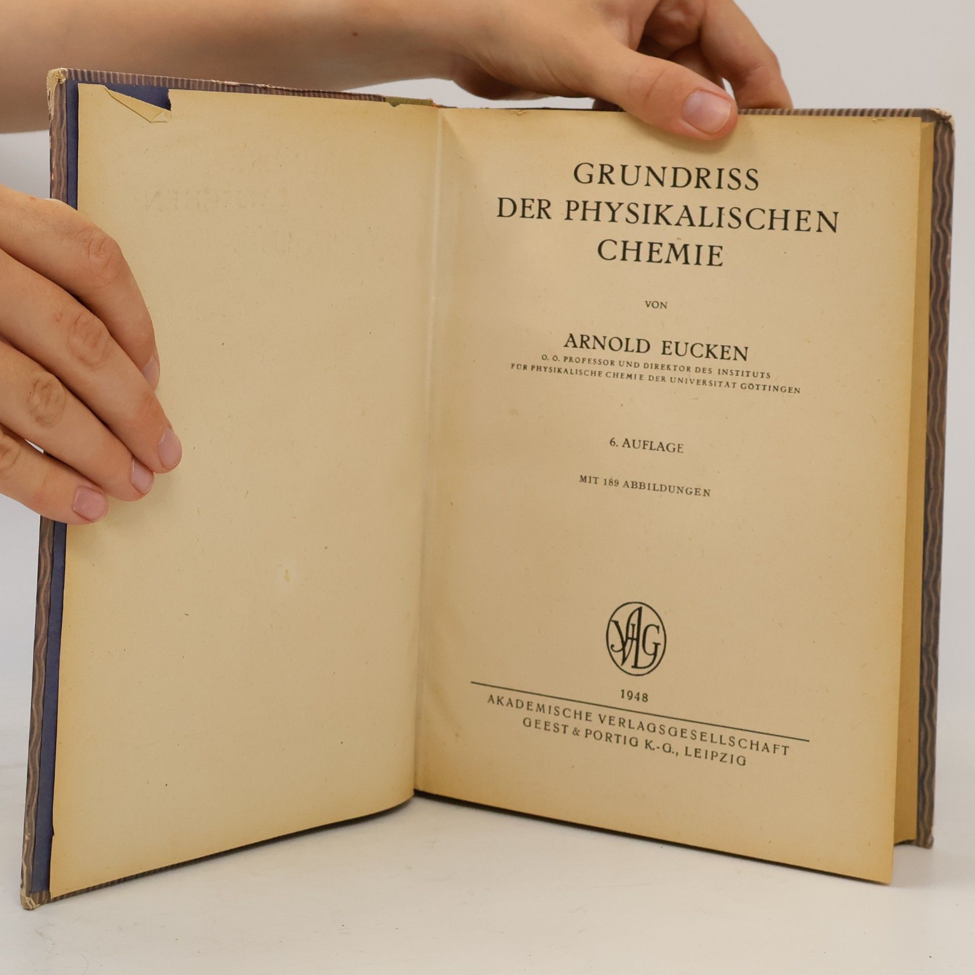Arnold Eucken Grundriss der Physikalischen Chemie