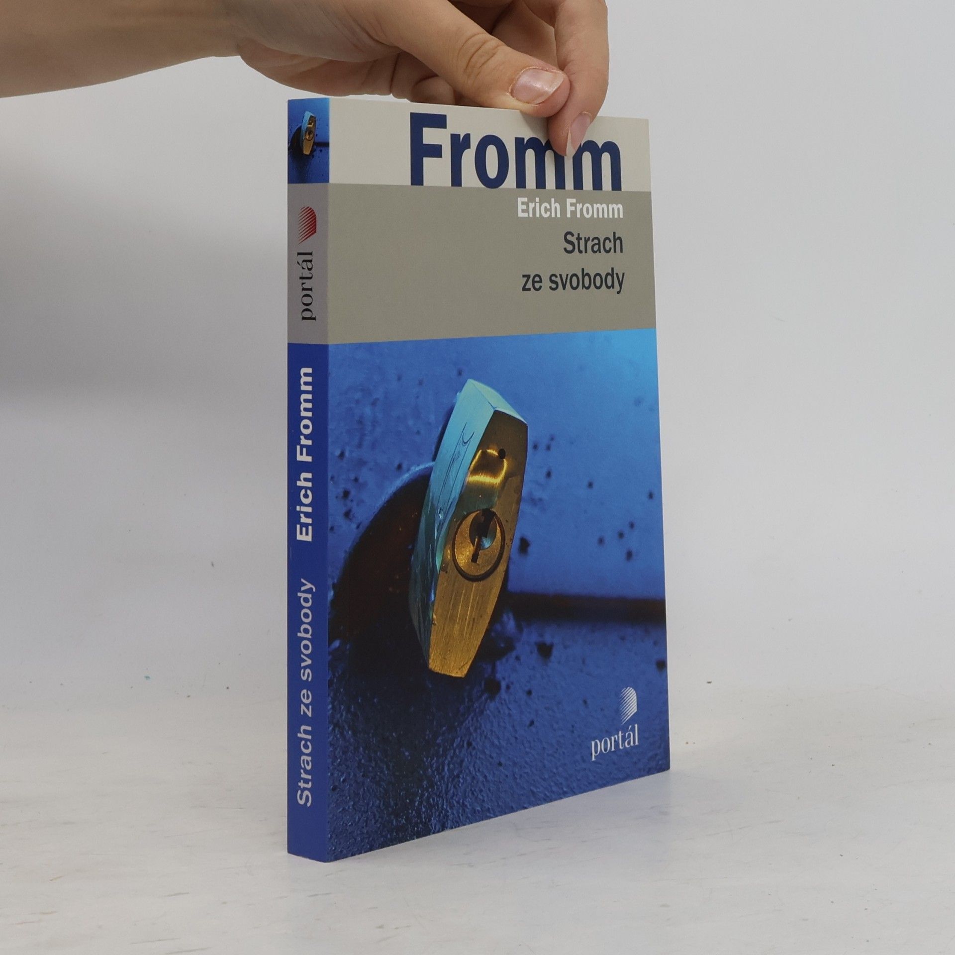 Erich Fromm Strach ze svobody