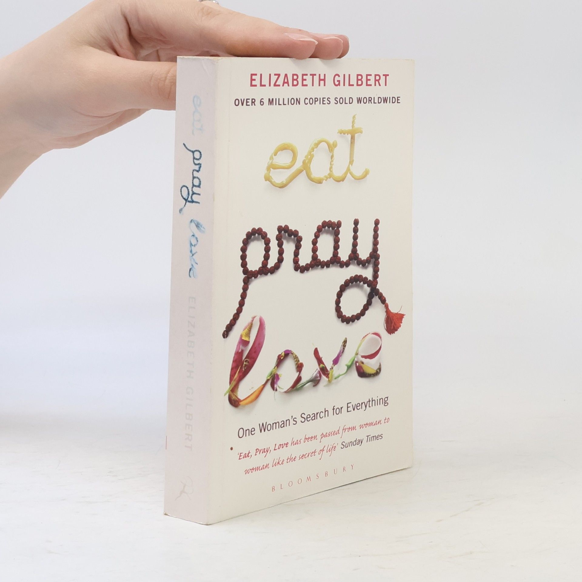 Elizabeth Gilbert Eat, Pray, Love