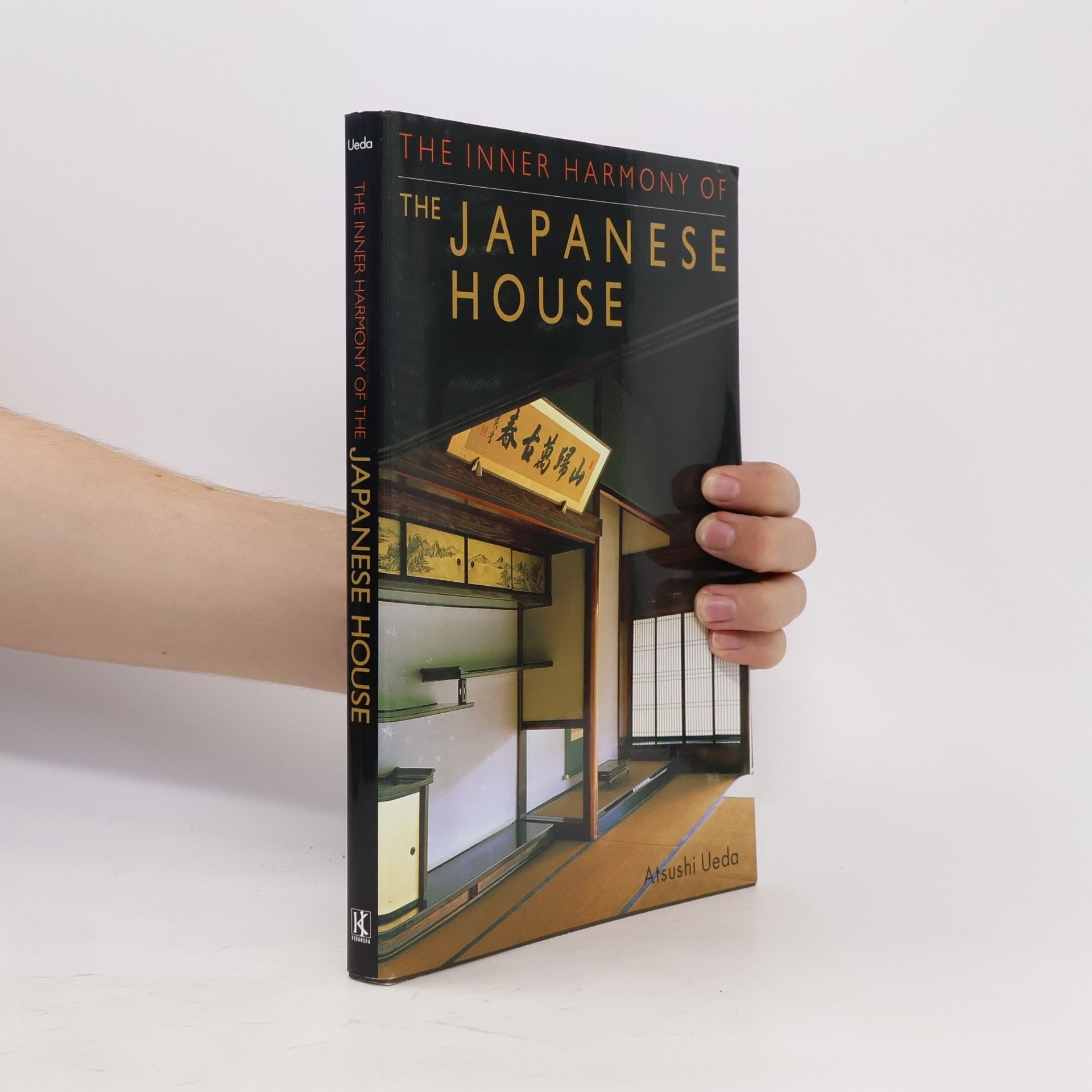 Stephen Suloway The Inner Harmony of the Japanese House