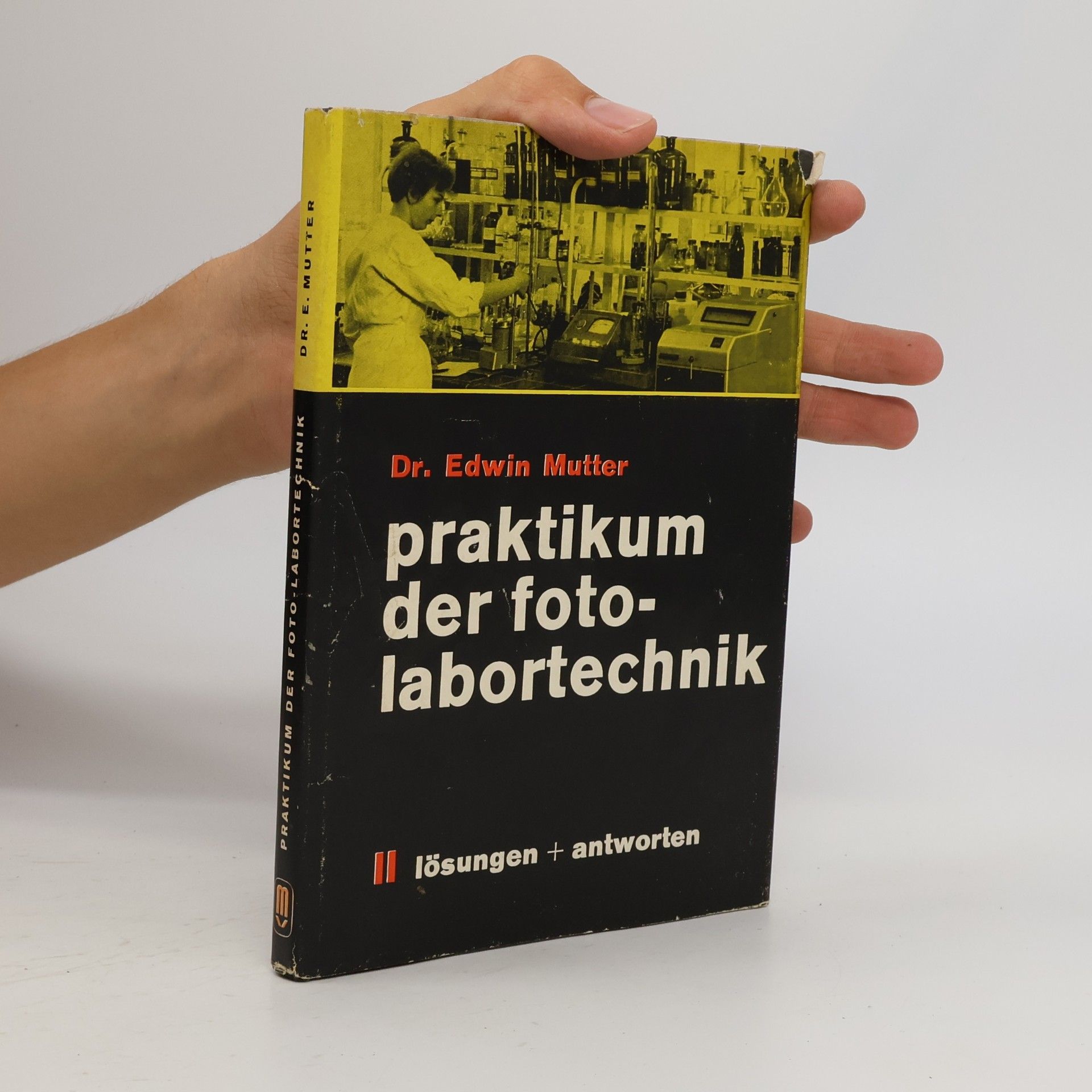 Edwin Mutter Praktikum der Foto-Labortechnik