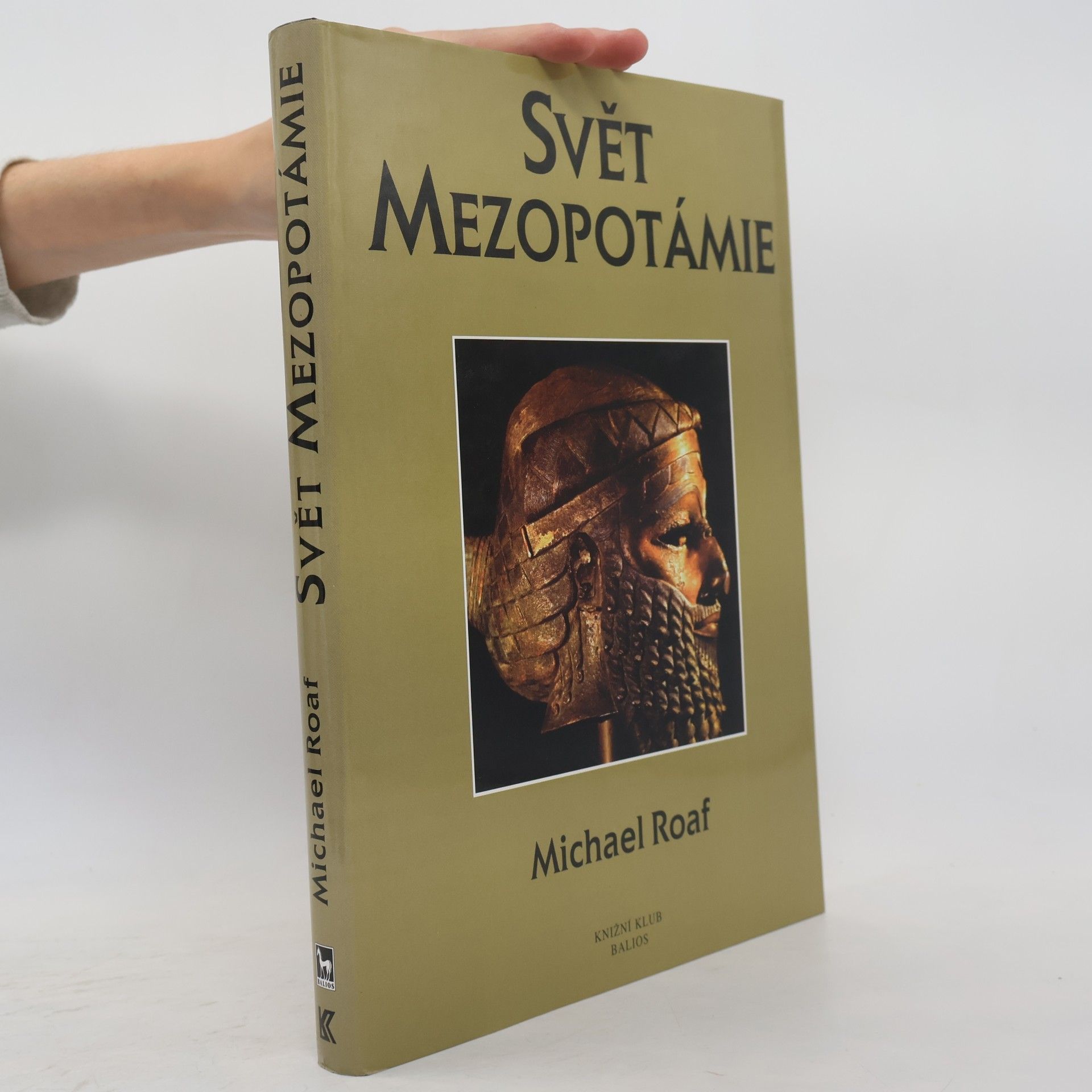 Michael Roaf Svět Mezopotámie