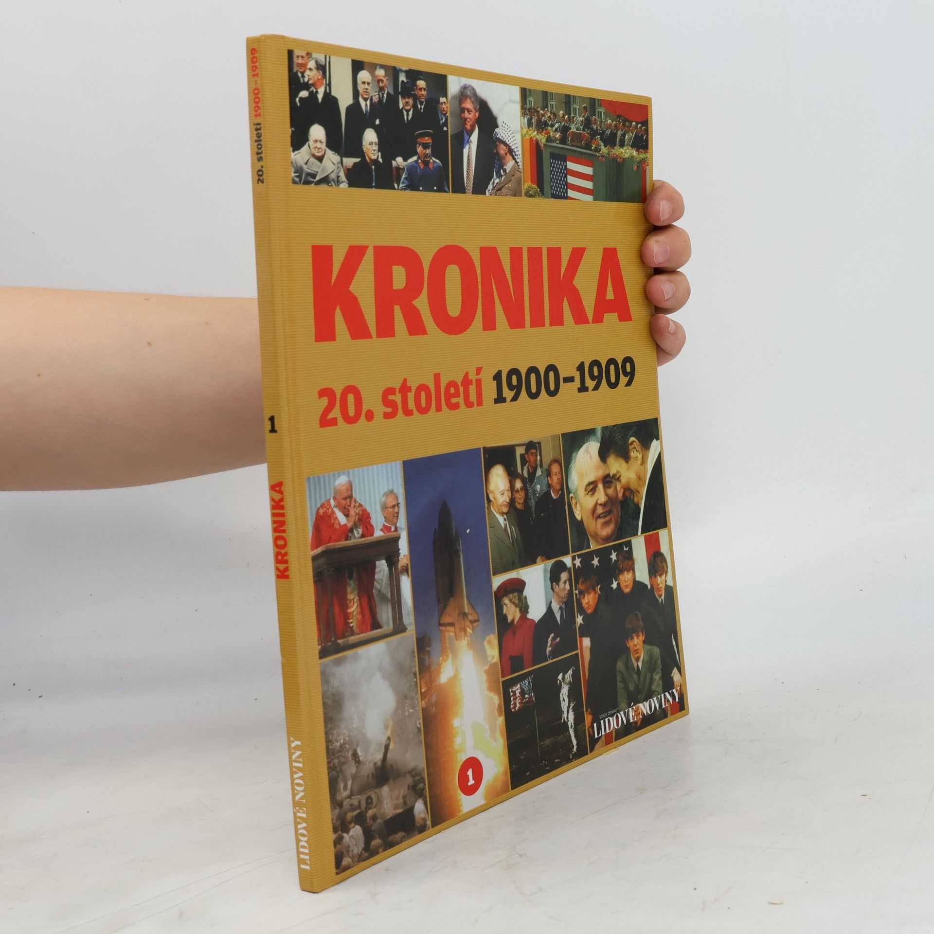 Autorenkollektiv Kronika 20. století 1. 1900-1909