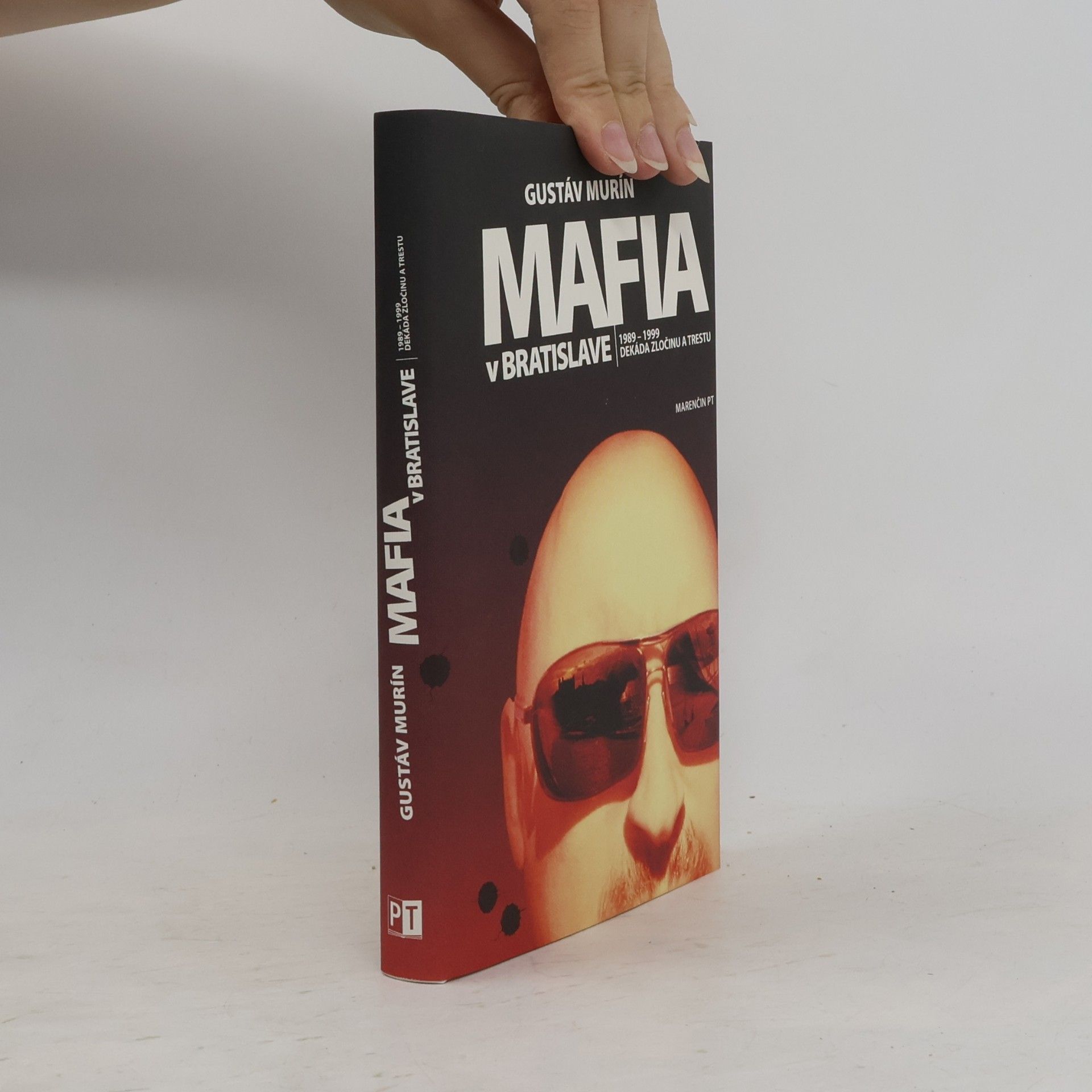 Gustáv Murín Mafia v Bratislave