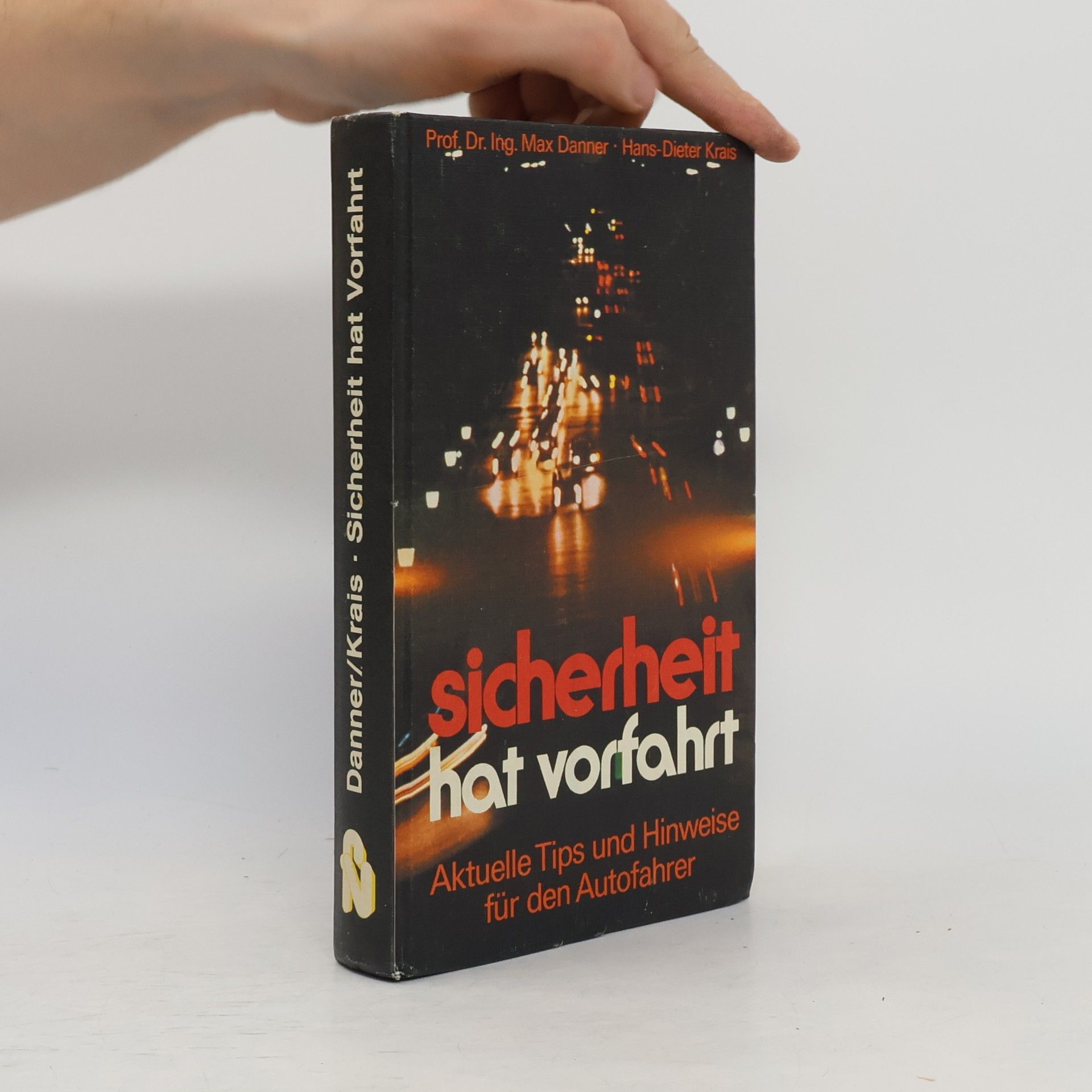 Hans-Dieter Krais Sicherheit hat Vorfahrt
