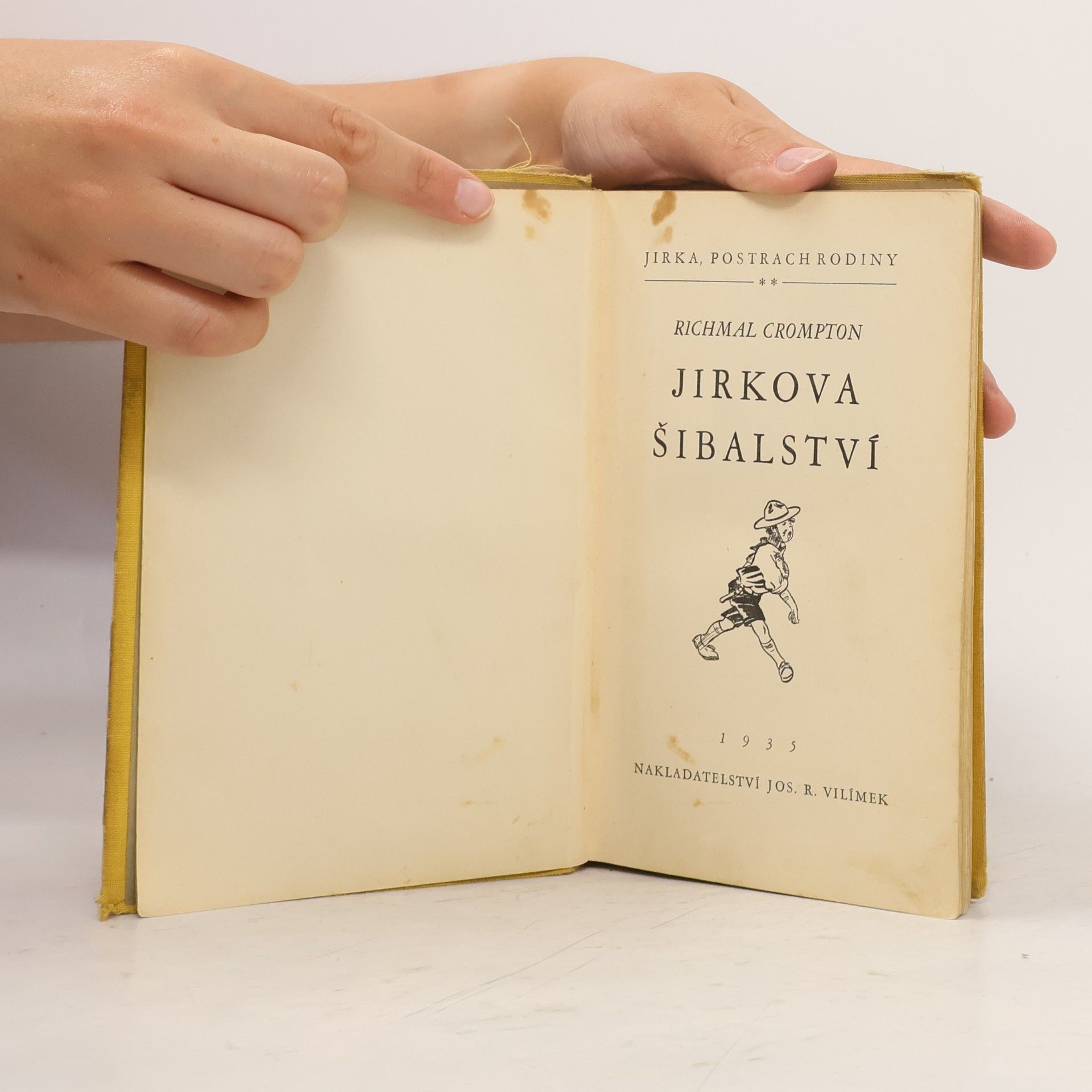 Richmal Crompton Jirka postrach rodiny II. Jirkova šibalství