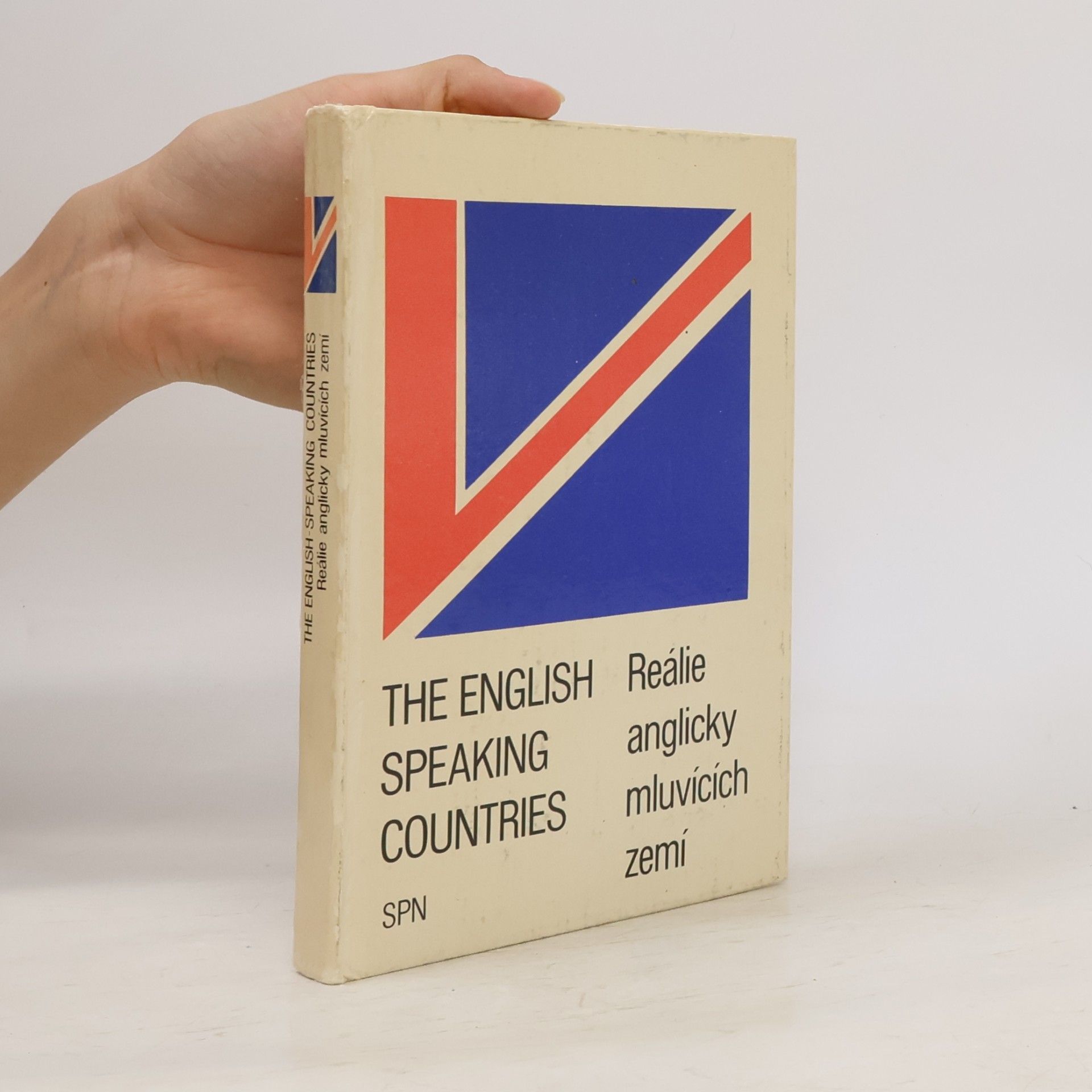 Autorenkollektiv The Englisch Speaking Countries. Reálie anglicky mluvících zemí