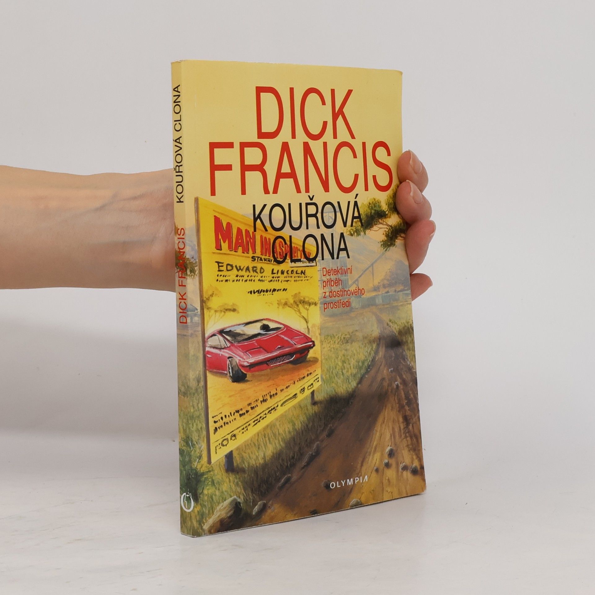 Dick Francis Kouřová clona