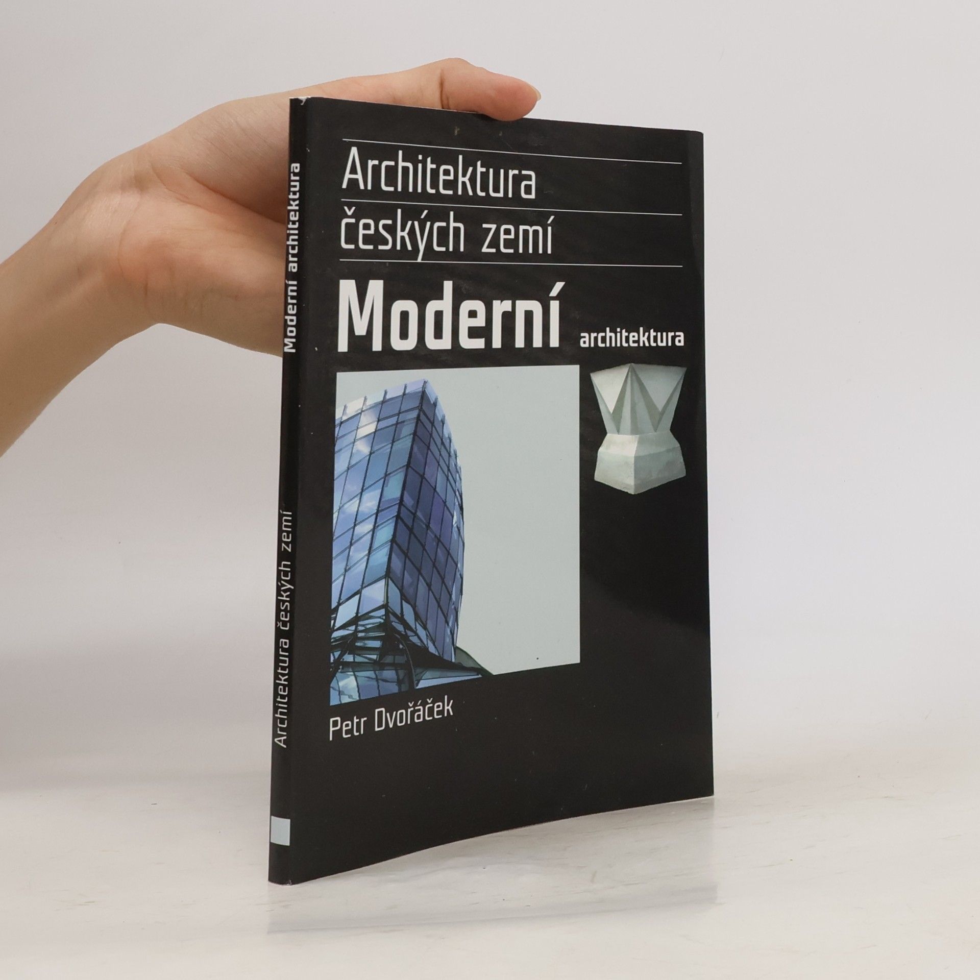 Petr Dvořáček Moderní architektura