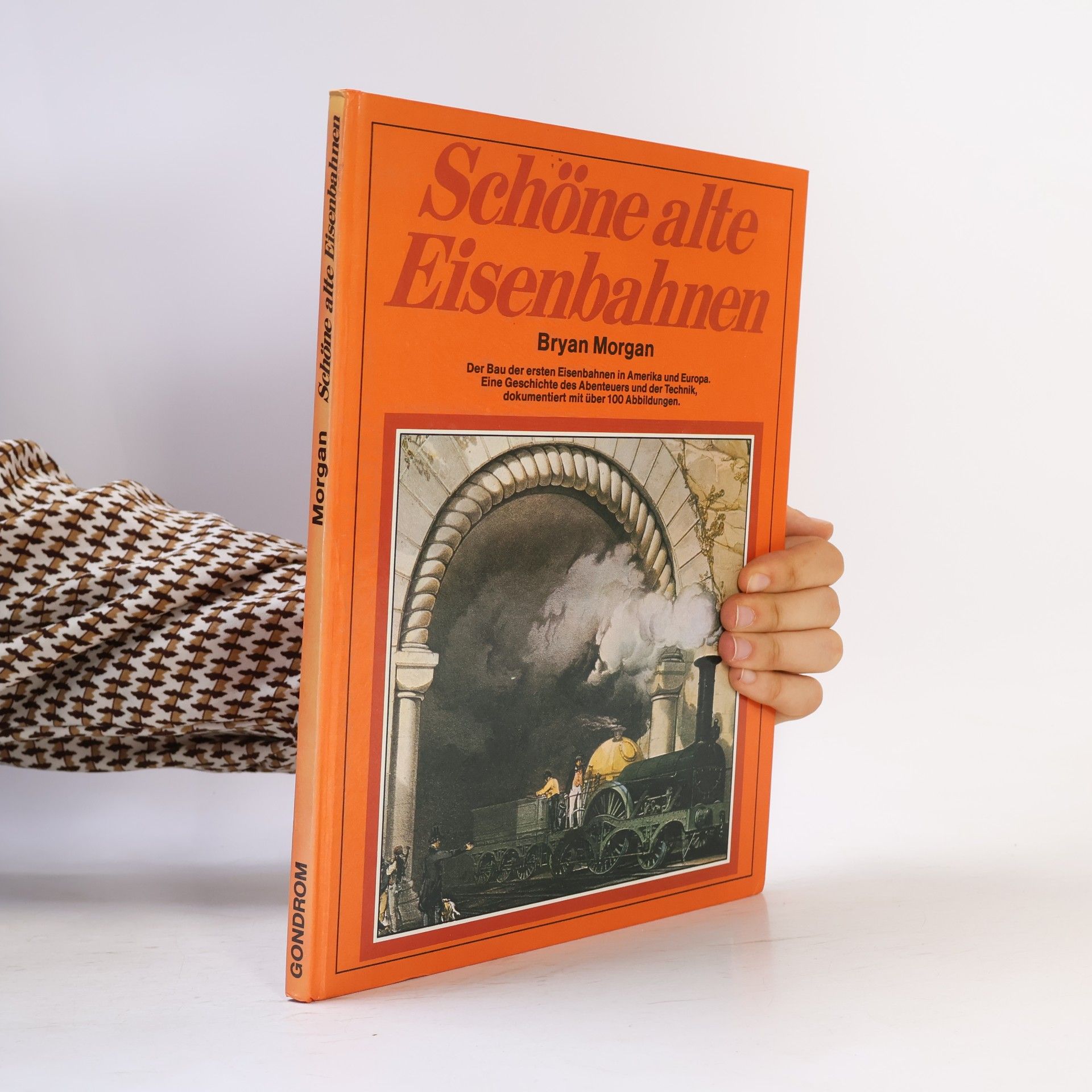 Bryan Morgan Schöne alte Eisenbahnen