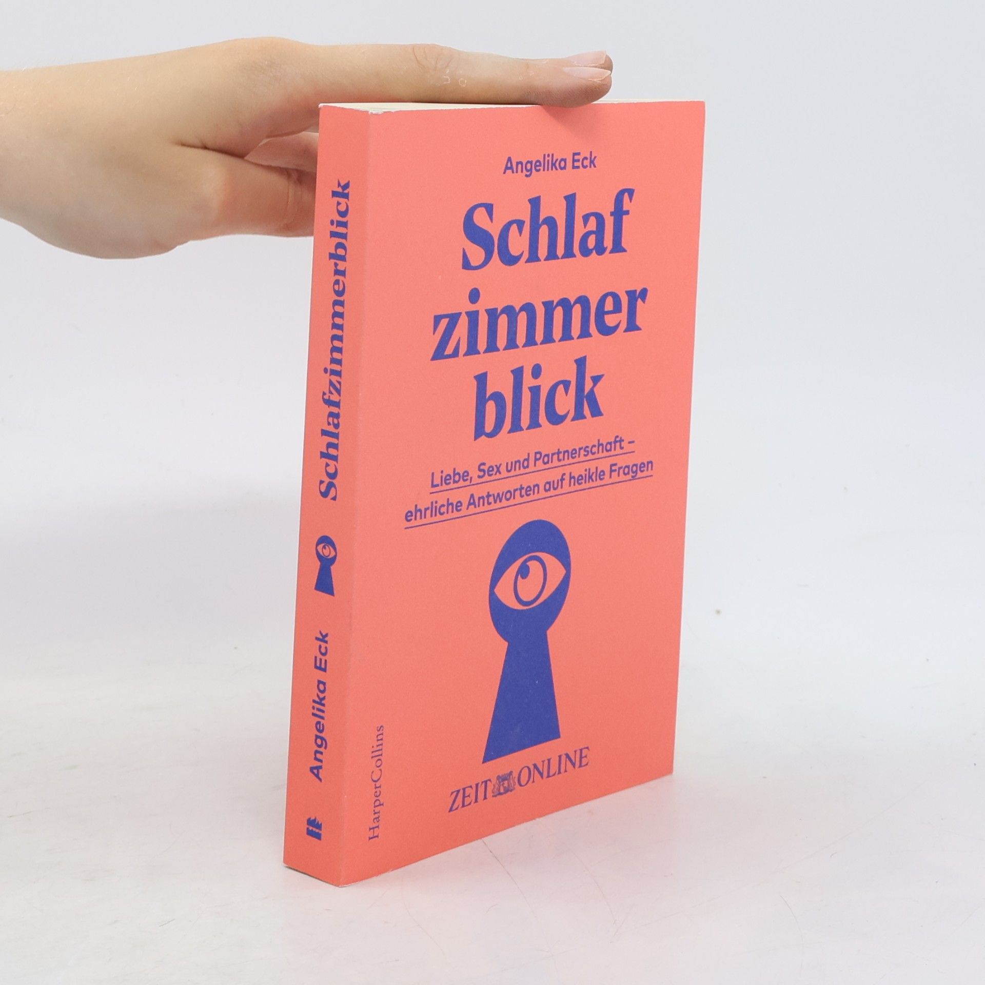 Angelika Eck Schlafzimmerblick. Liebe, Sex und Partnerschaft – ehrliche Antworten auf heikle Fragen