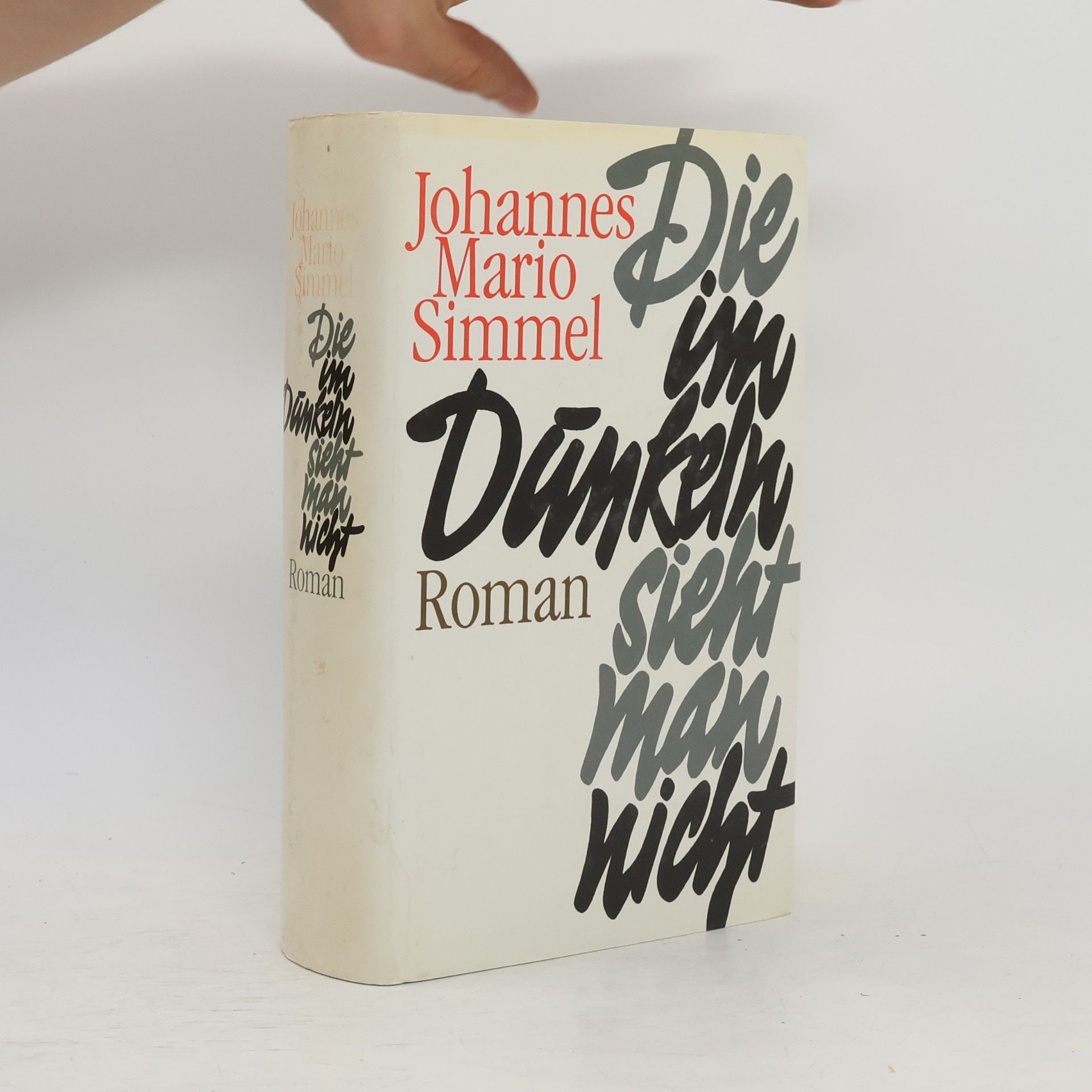 Johannes Mario Simmel Die im Dunkeln sieht man nicht