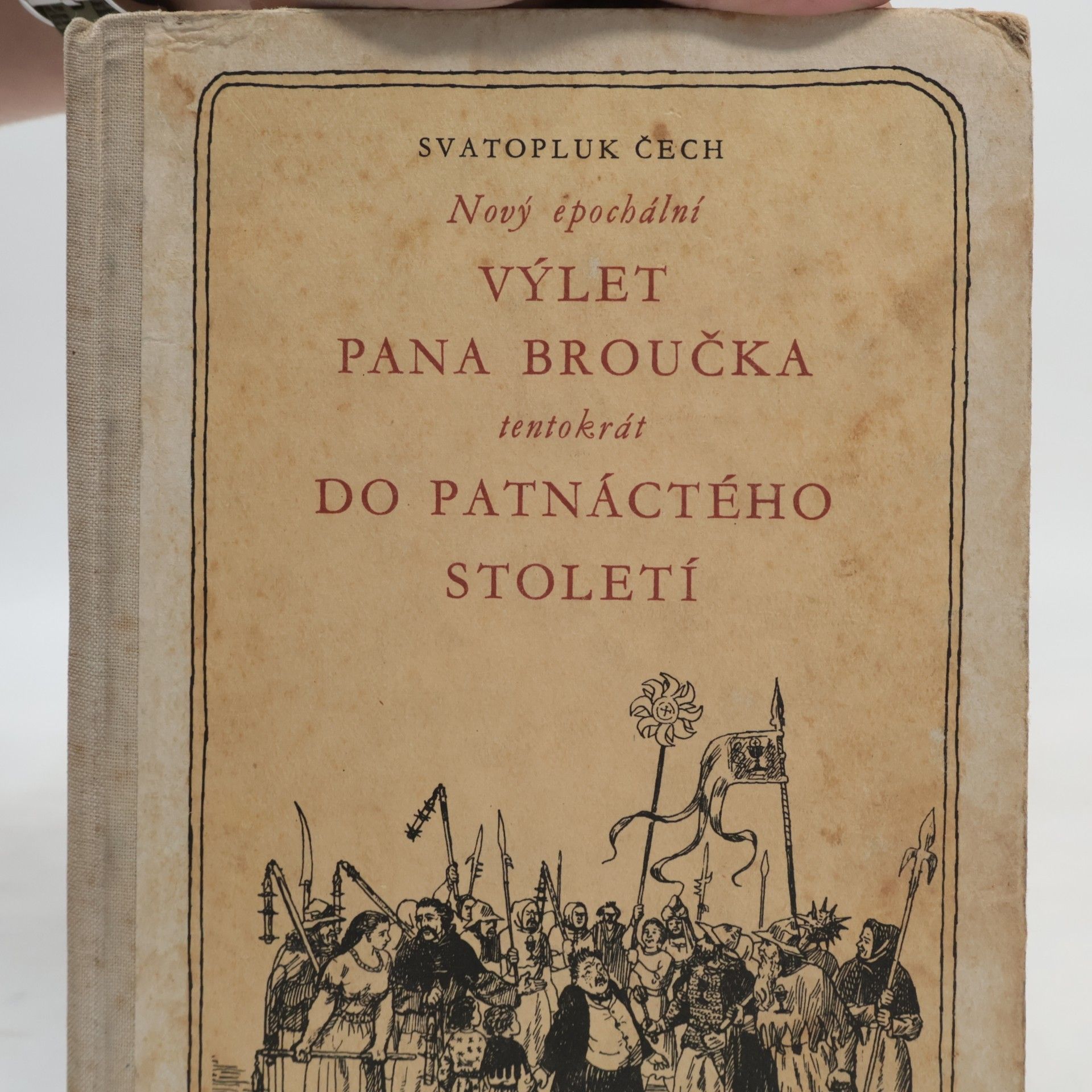 Svatopluk Čech Nový epochální výlet pana Broučka tentokrát do patnáctého století