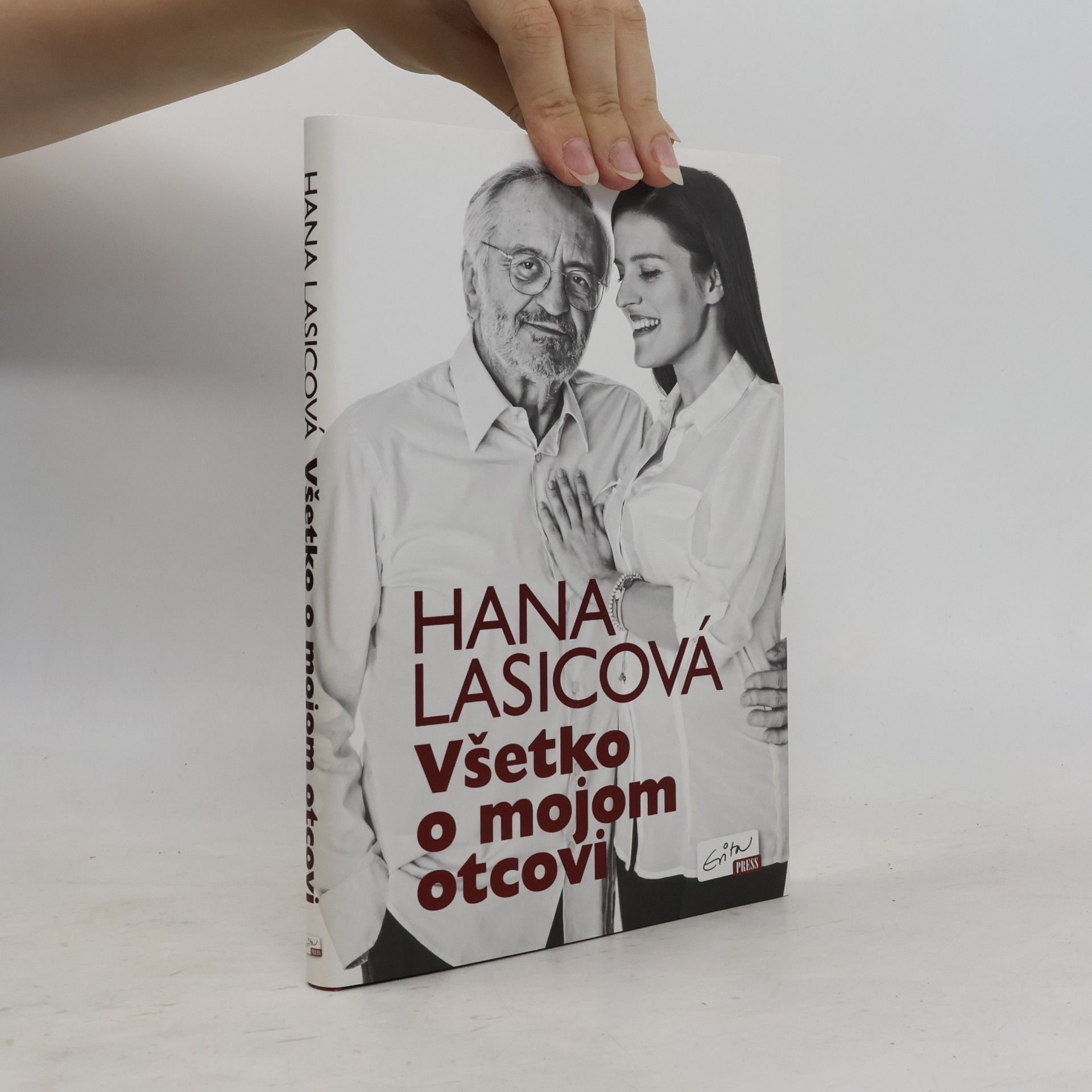 Hana Lasicová Všetko o mojom otcovi