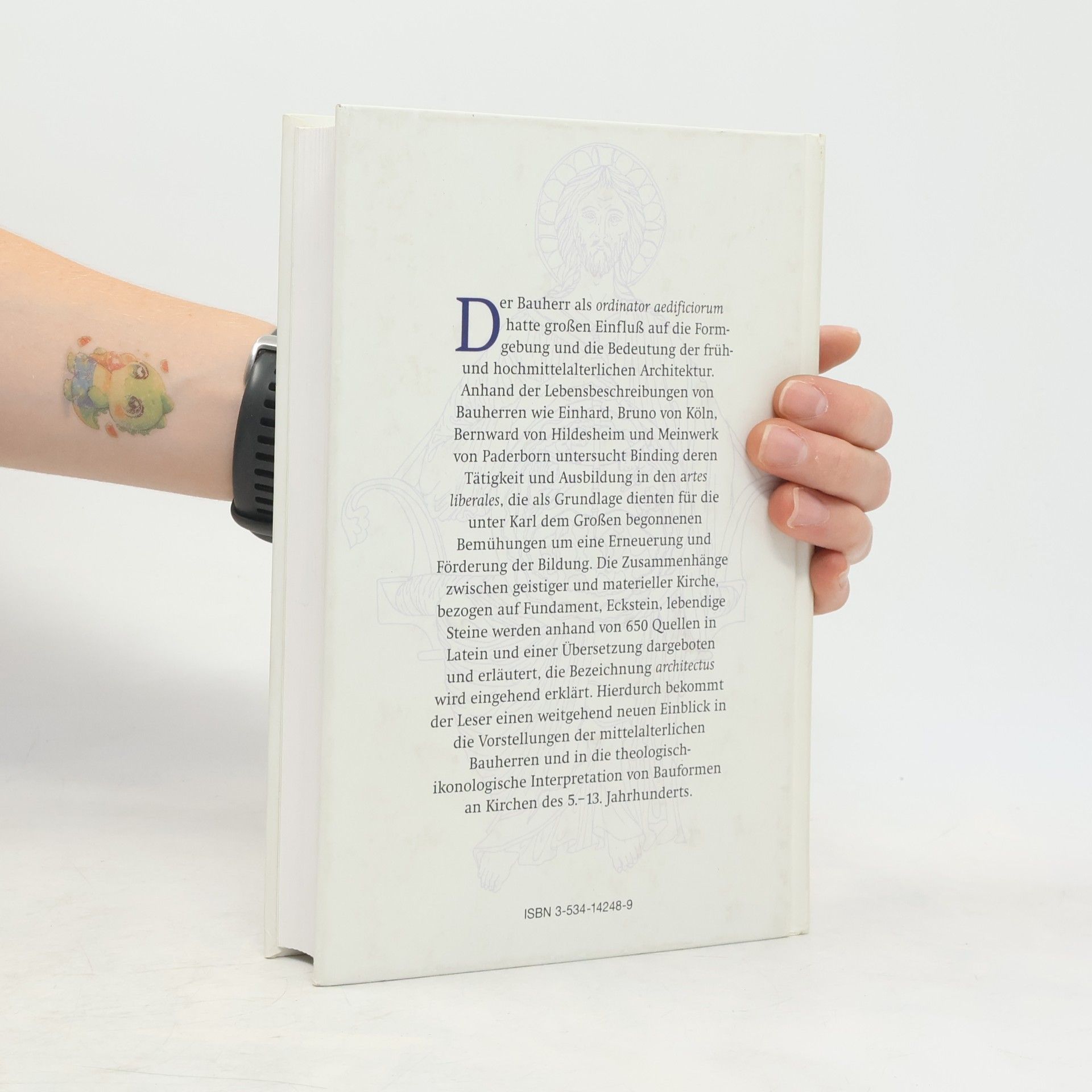 Günther Binding Der früh- und hochmittelalterliche Bauherr als sapiens architectus