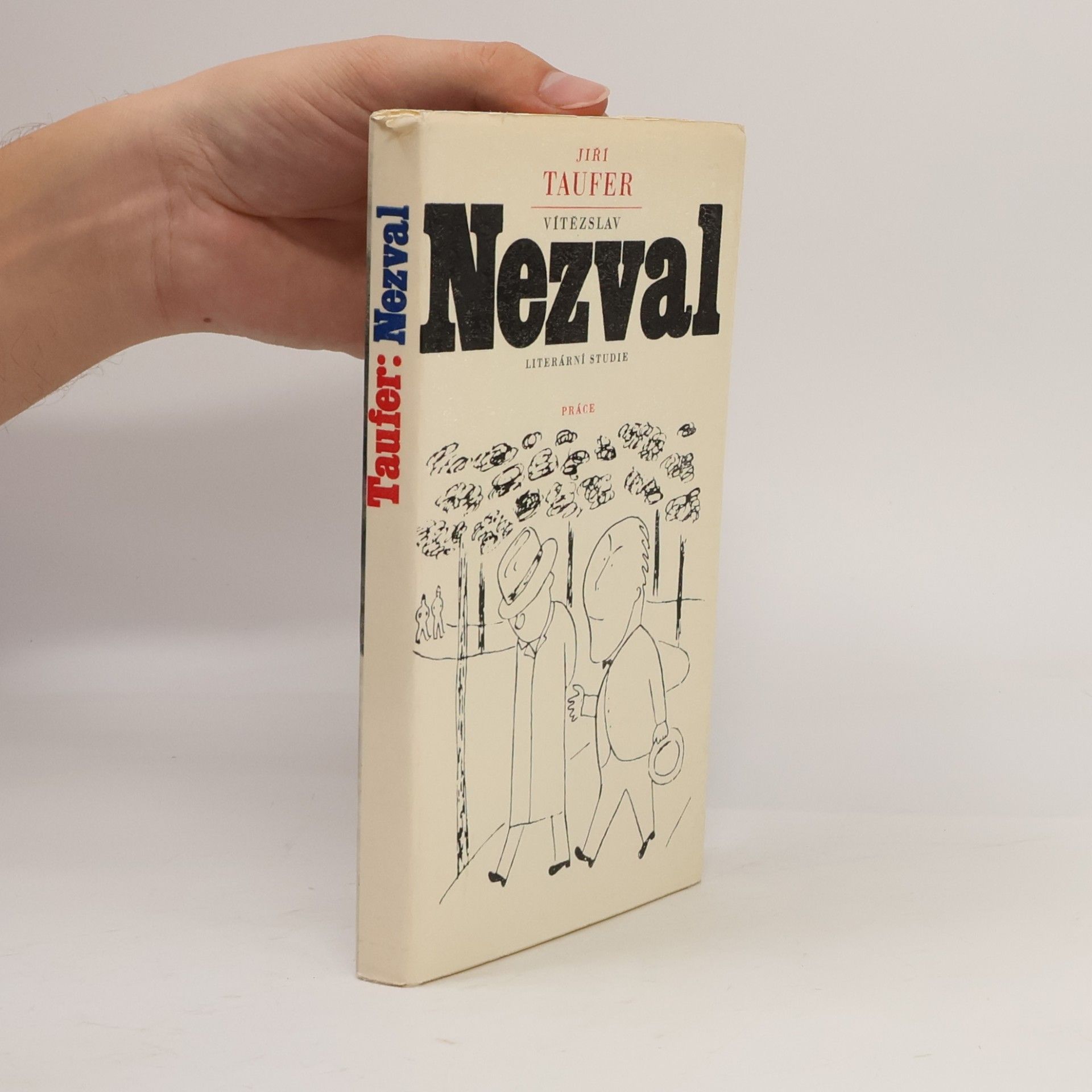 Jiří Taufer Vítězslav Nezval : literární studie