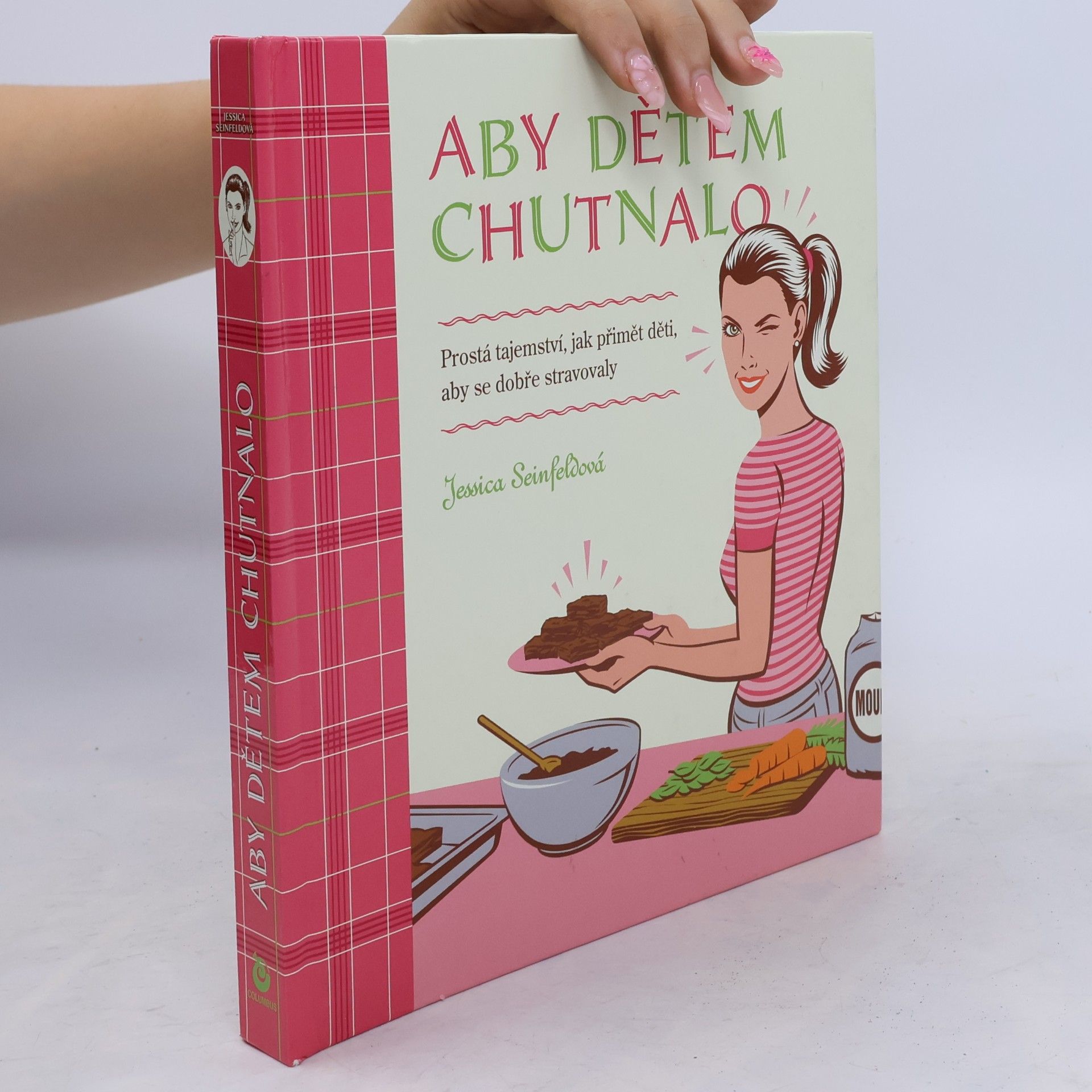Jessica Seinfeld Aby dětem chutnalo