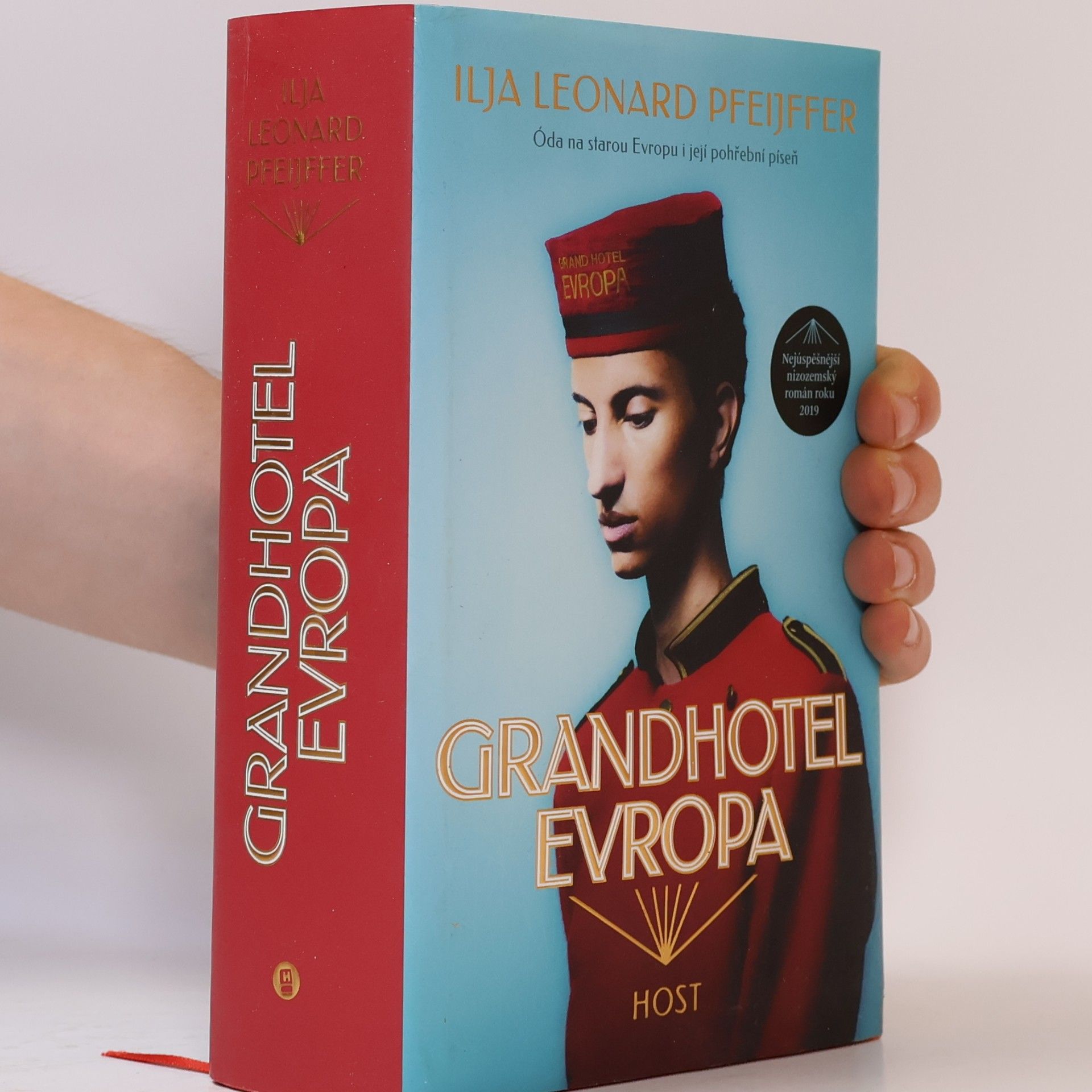 Ilja Leonard Pfeijffer Grandhotel Evropa