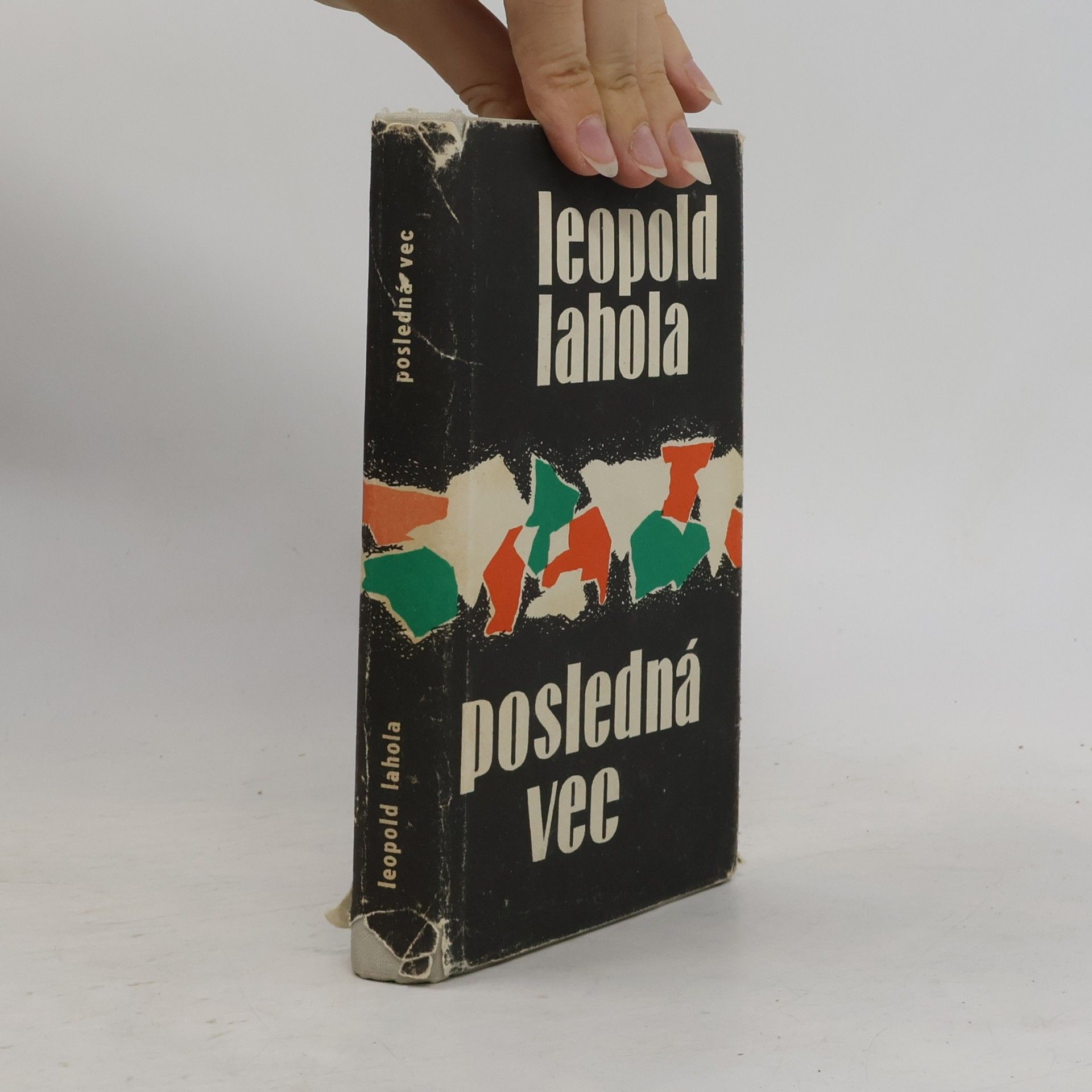 Leopold Lahola Posledná vec
